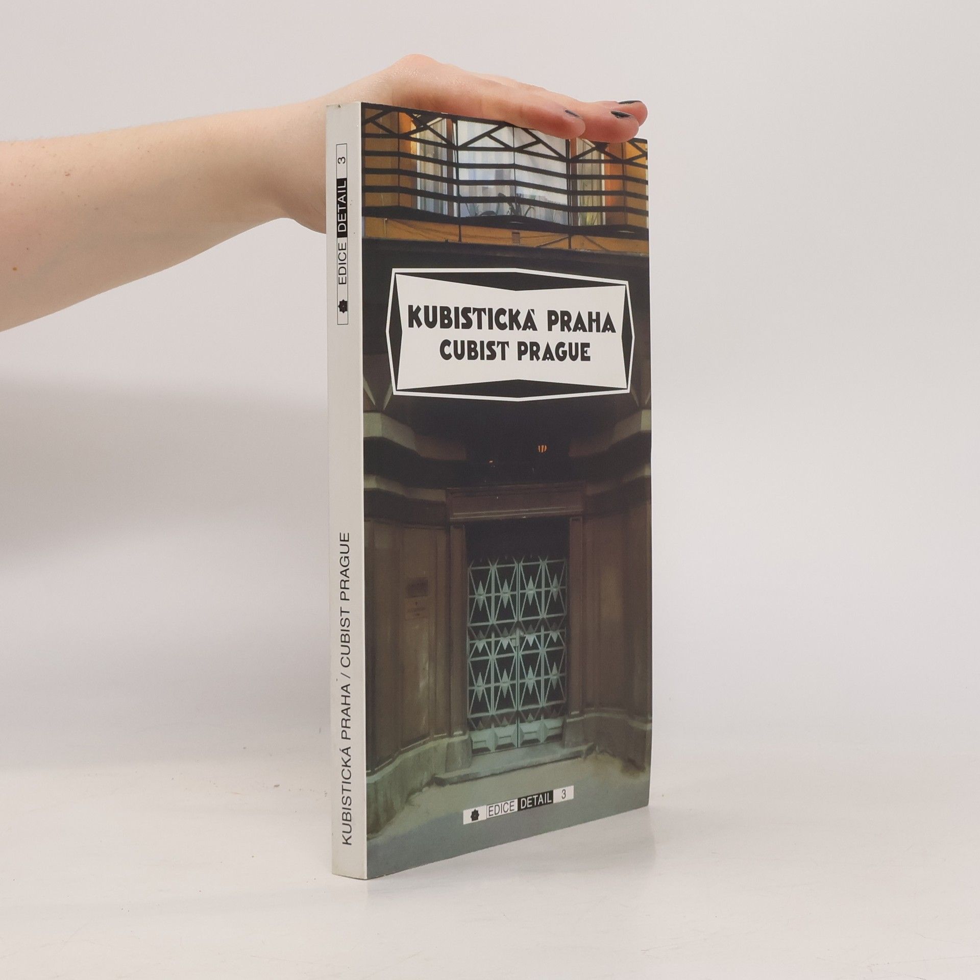 Michal Bregant Kubistická Praha / Cubist Prague 1909 - 1925