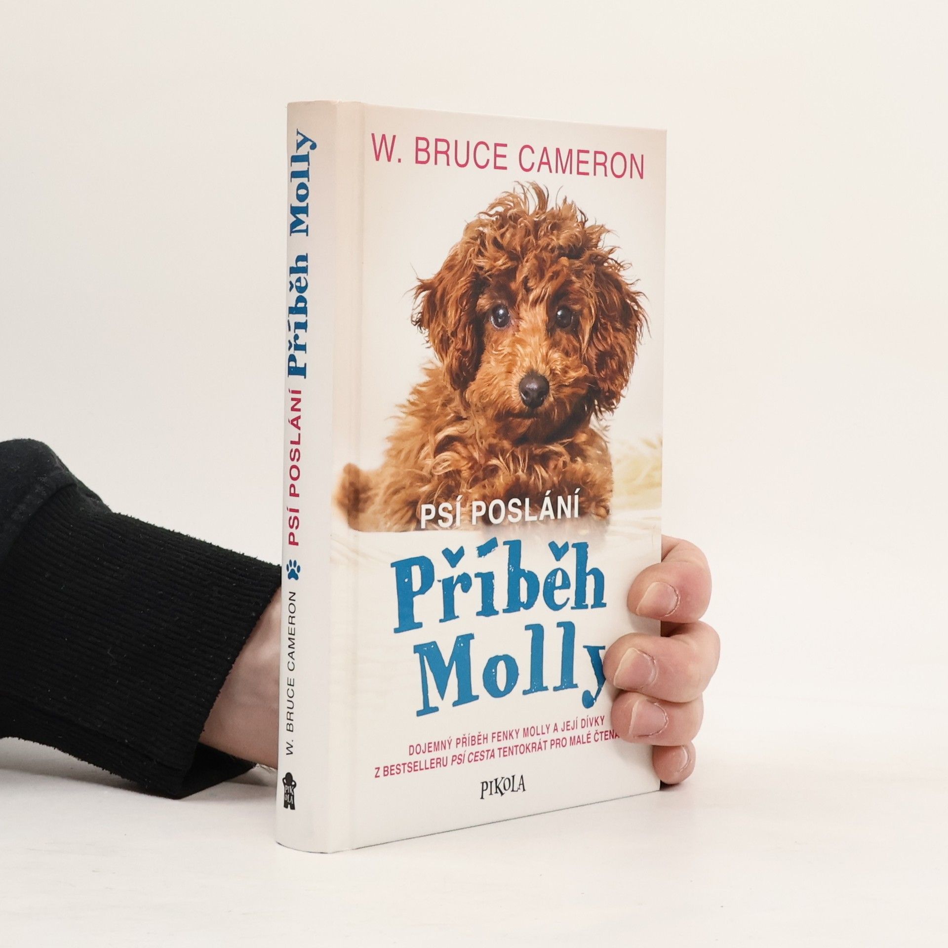 Klára Kučerová Psí poslání: Příběh Molly