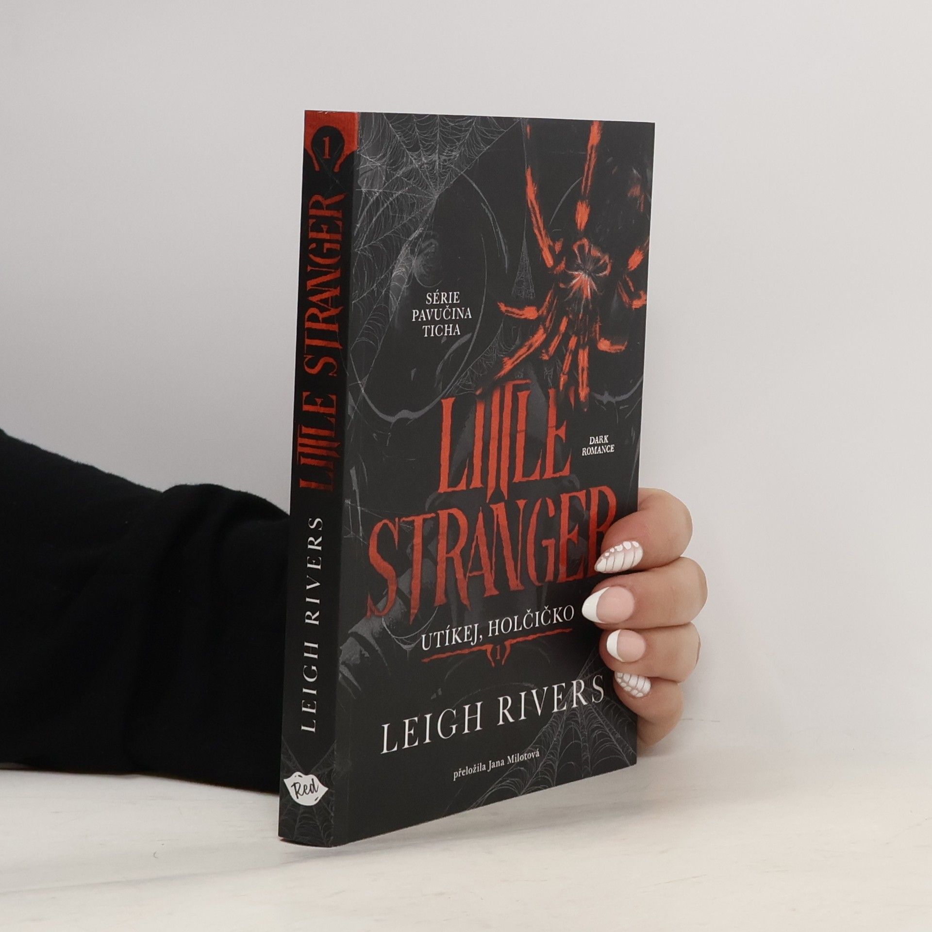 Leigh Rivers Little Stranger Utíkej, holčičko
