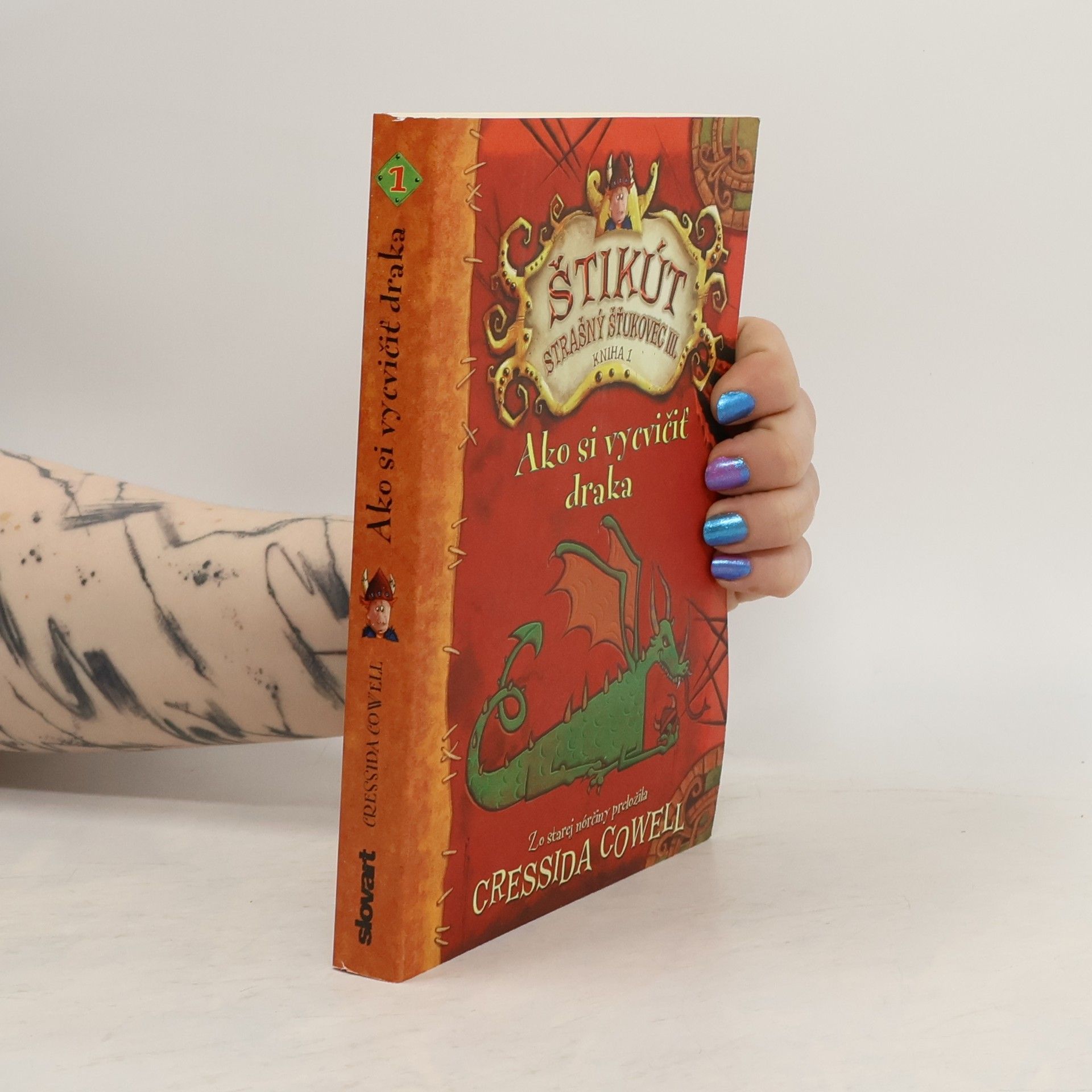 Cressida Cowell Ako si vycvičiť draka. Štikút Strašný Šťukovec III.