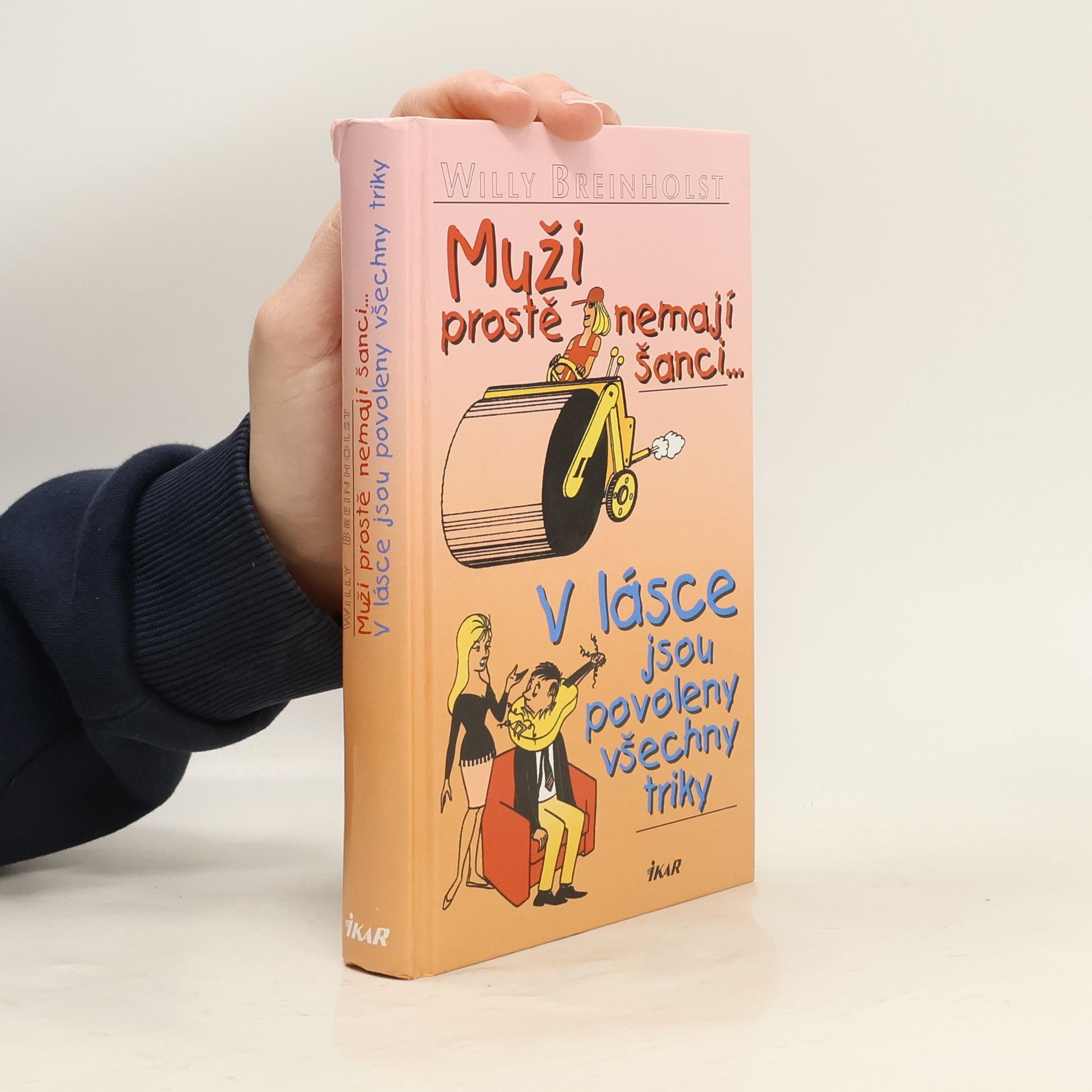 Willy Breinholst Muži prostě nemají šanci-- ; V lásce jsou povoleny všechny triky