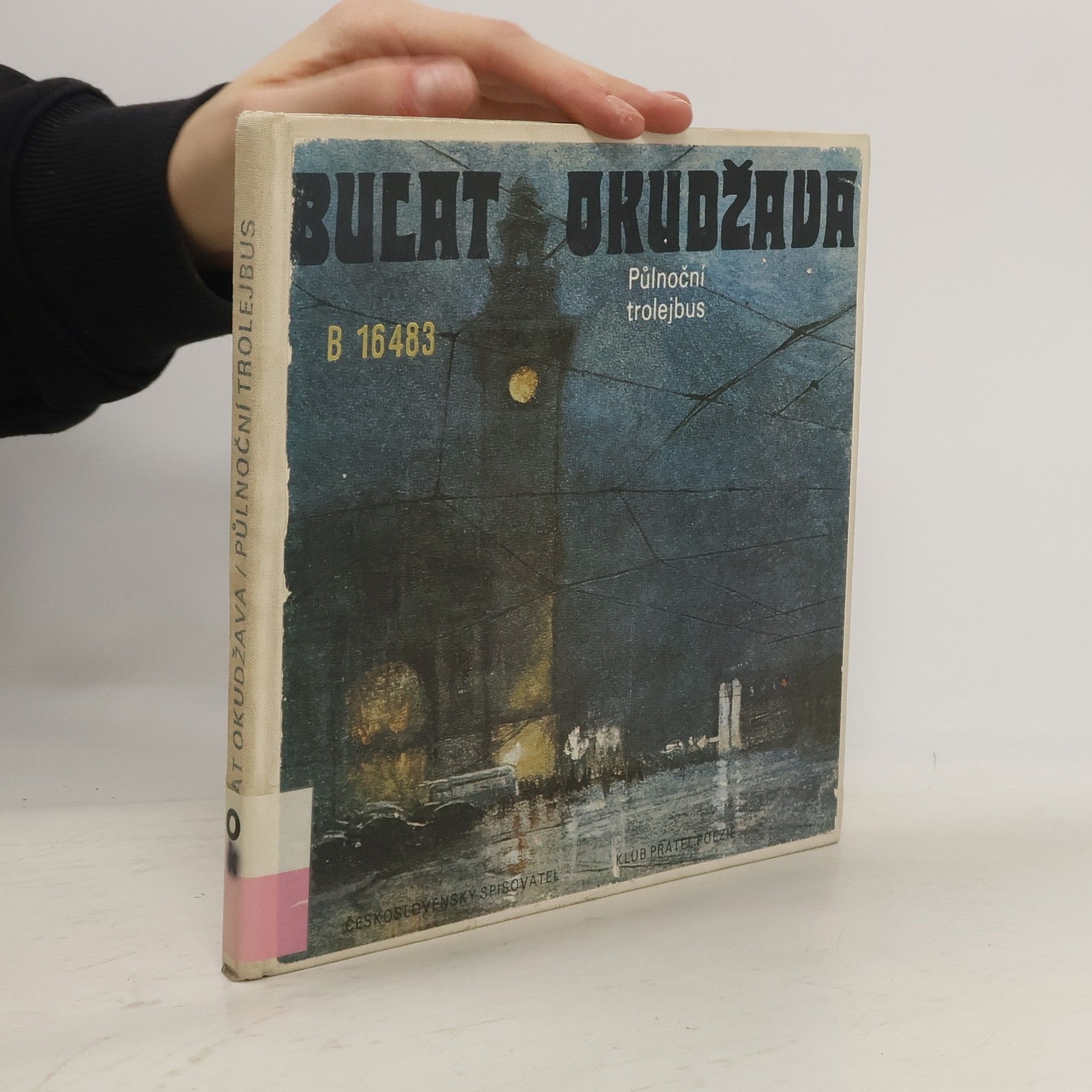 Bulat Šalvovič Okudžava Půlnoční trolejbus