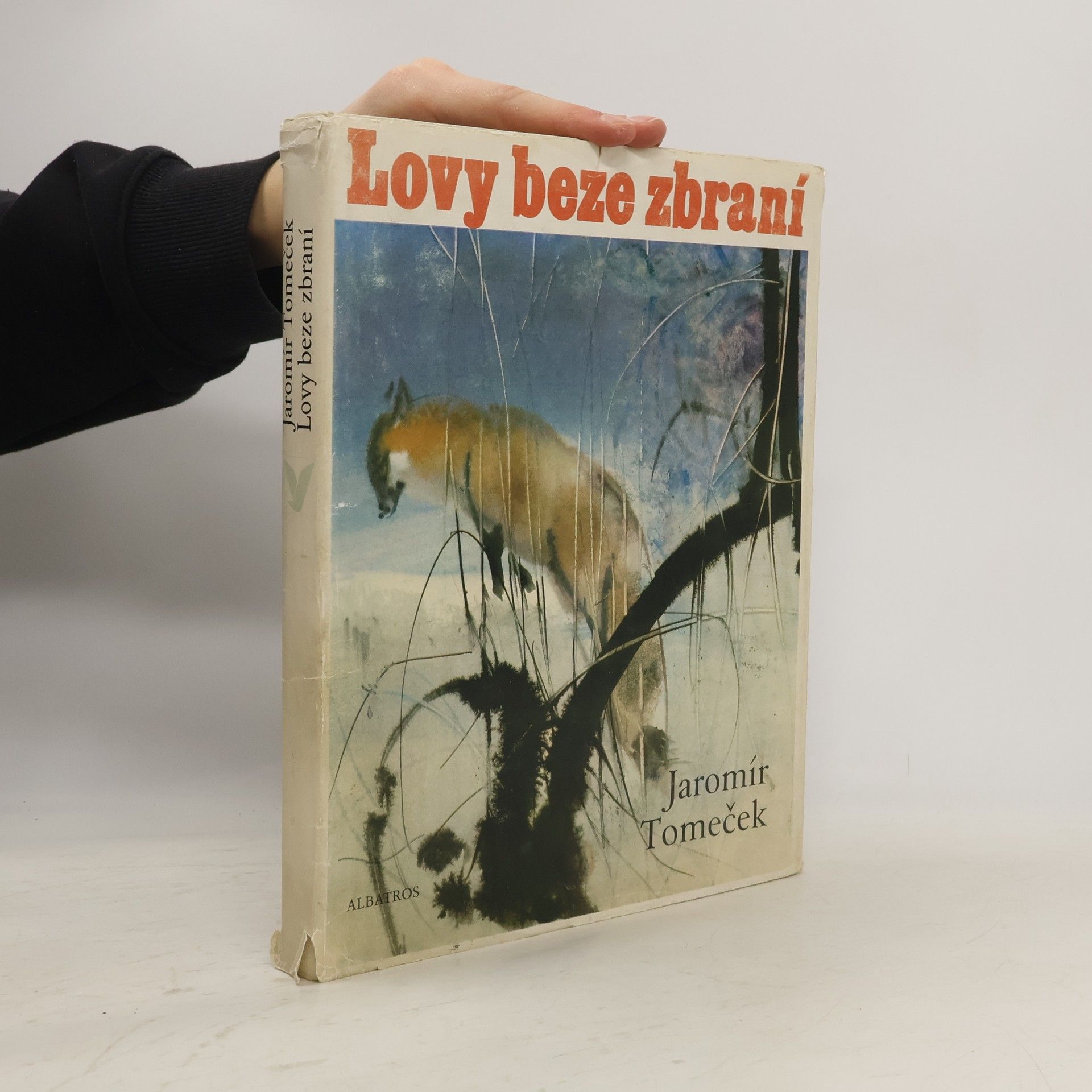 Jaromír Tomeček Lovy beze zbraní