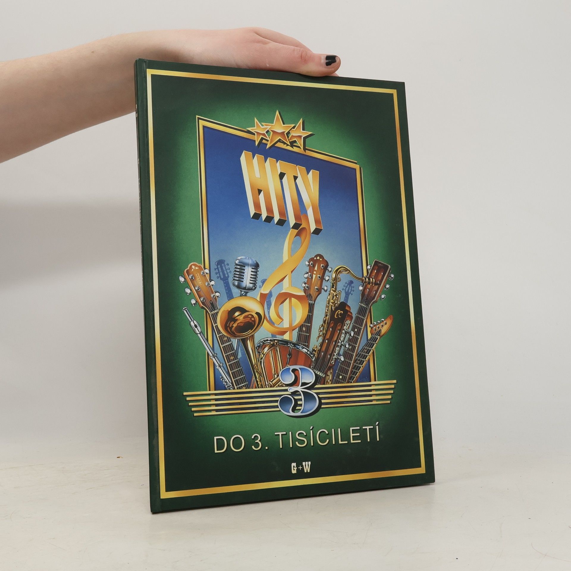 Kolektiv autorů Hity do 3. tisíciletí