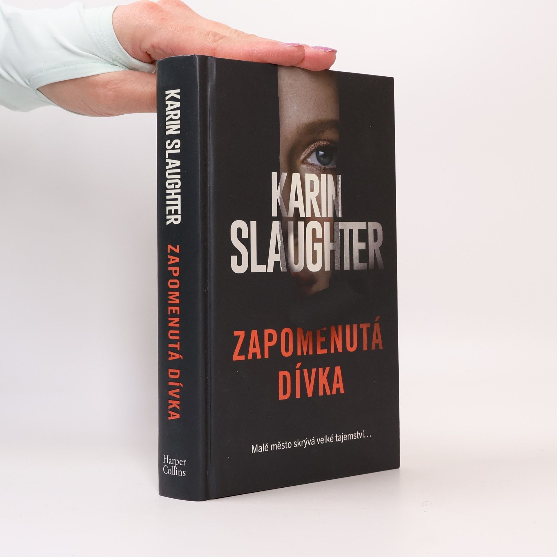 Karin Slaughter Zapomenutá dívka