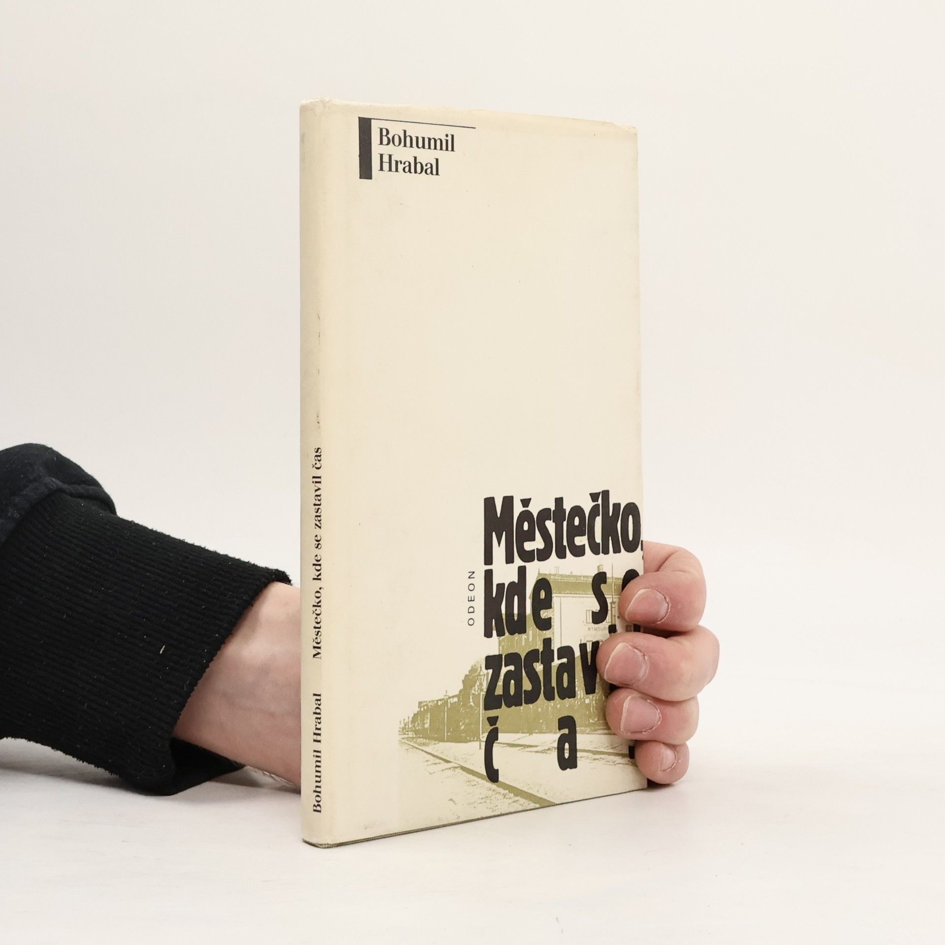 Bohumil Hrabal Městečko, kde se zastavil čas