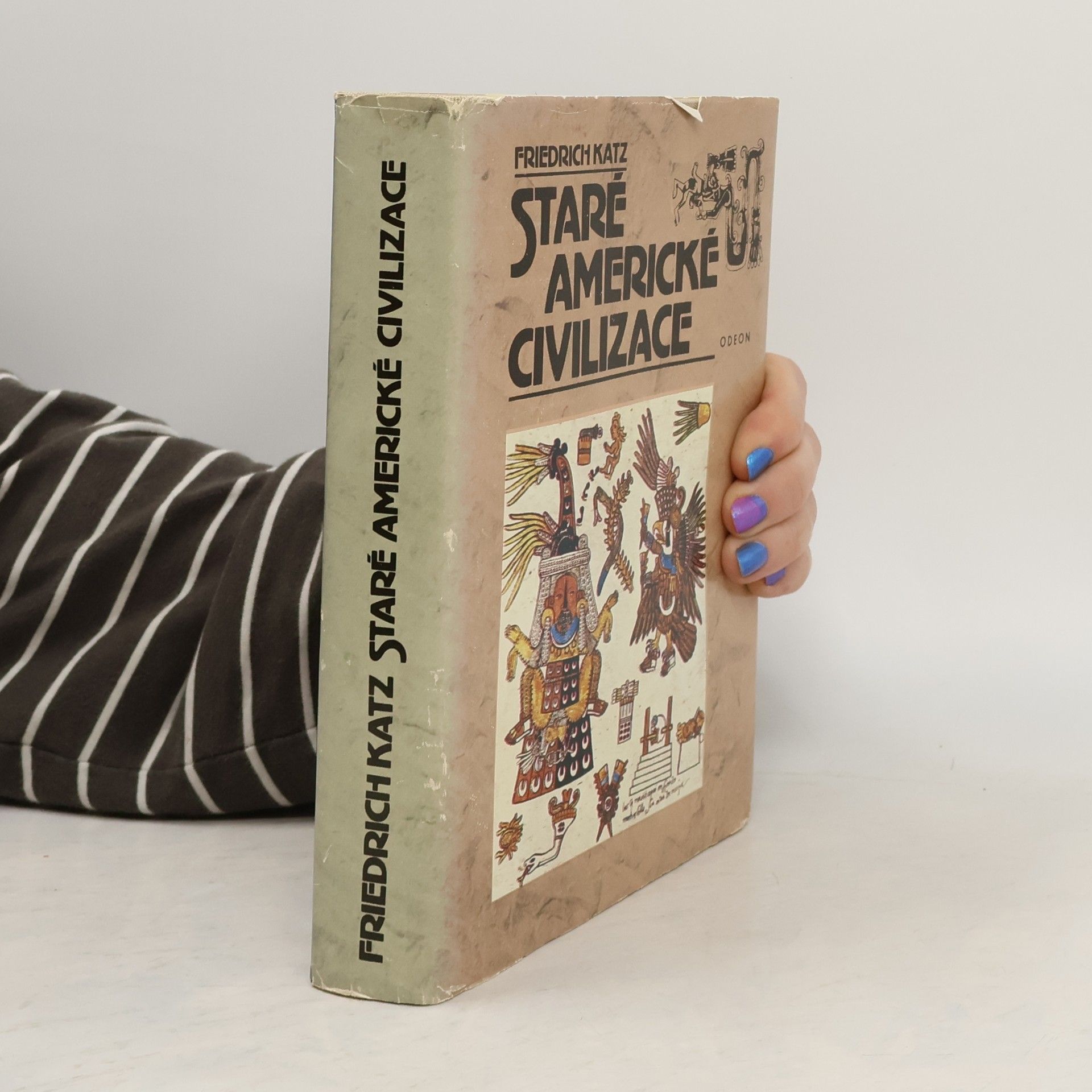 Friedrich Katz Staré americké civilizace