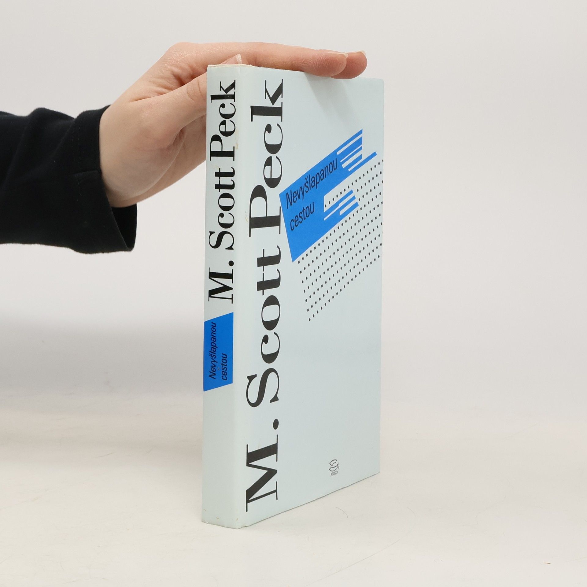 Morgan Scott Peck Nevyšlapanou cestou