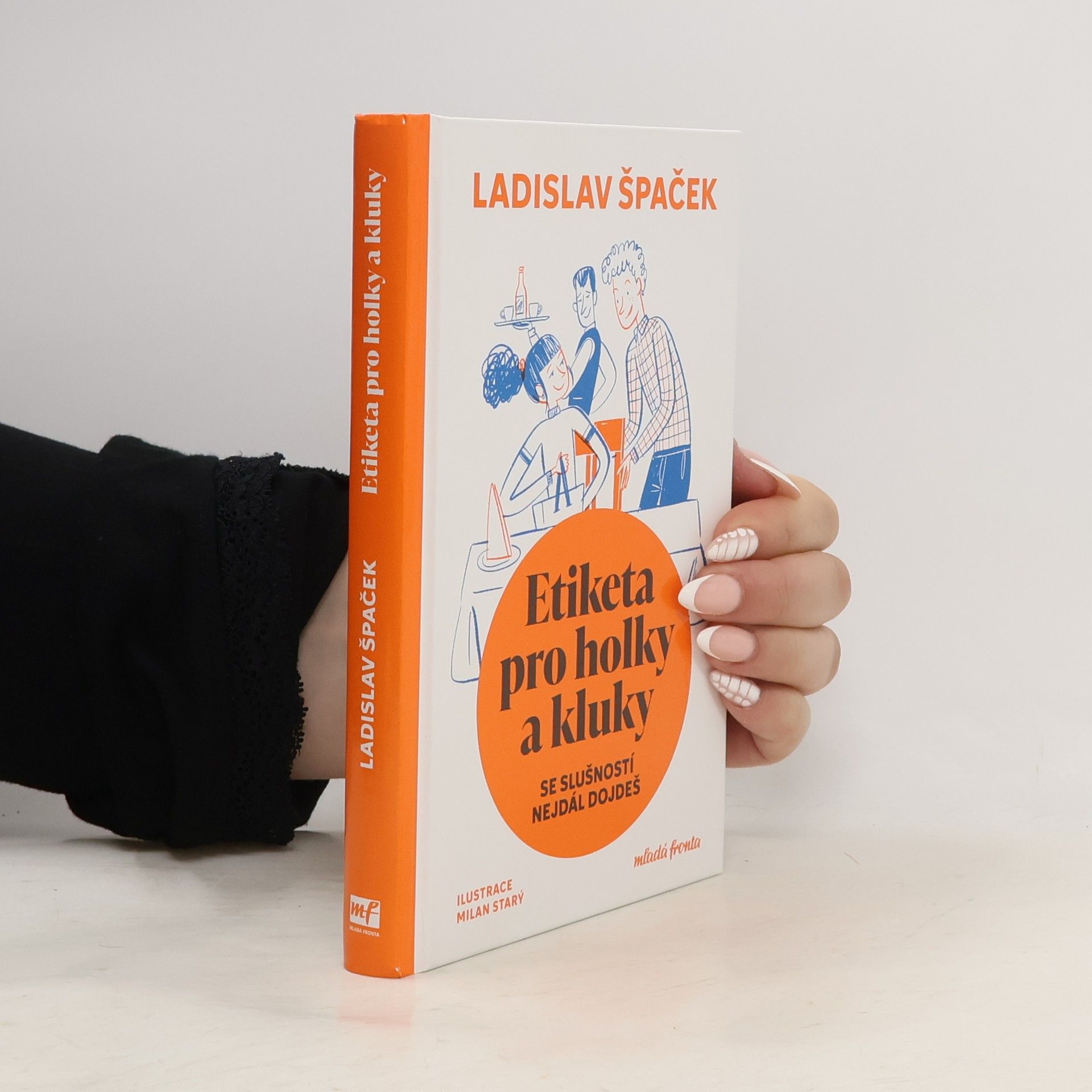 Etika pro holky a kluky : se slušností nejdál dojdeš