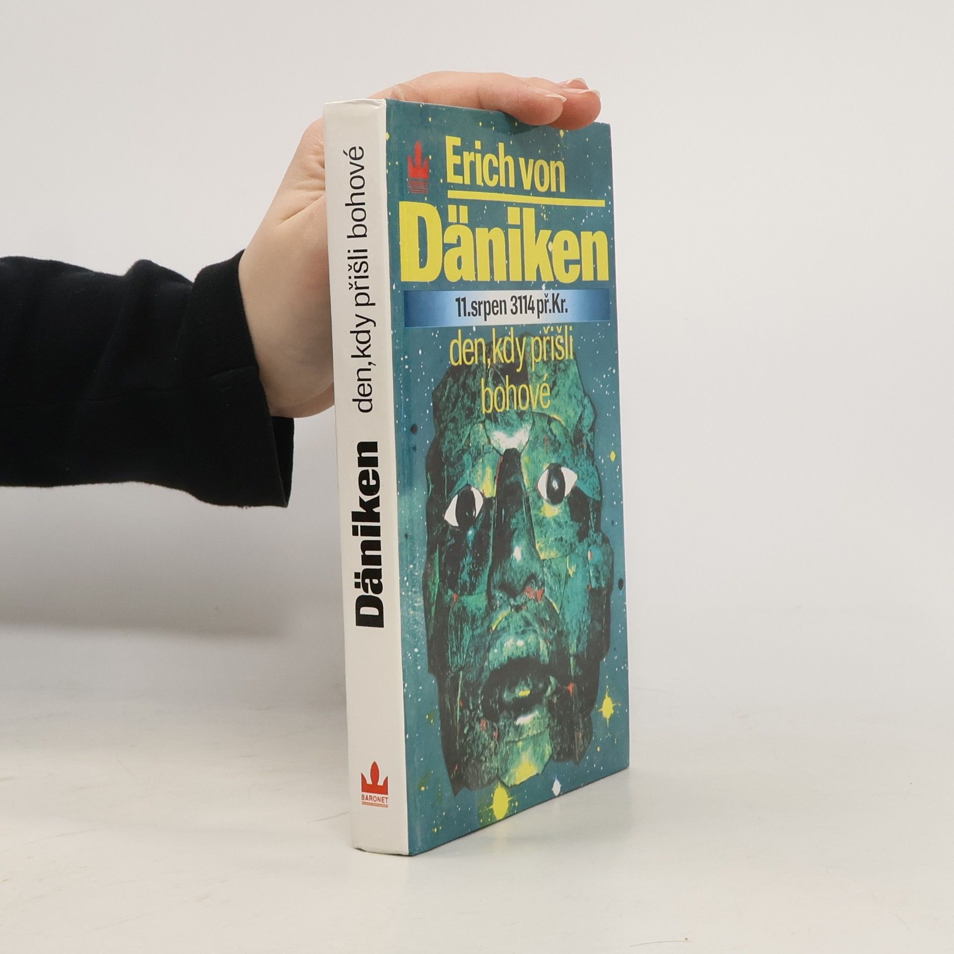 Erich von Däniken Den, kdy přišli bohové : 11. srpen 3114 př. Kr.