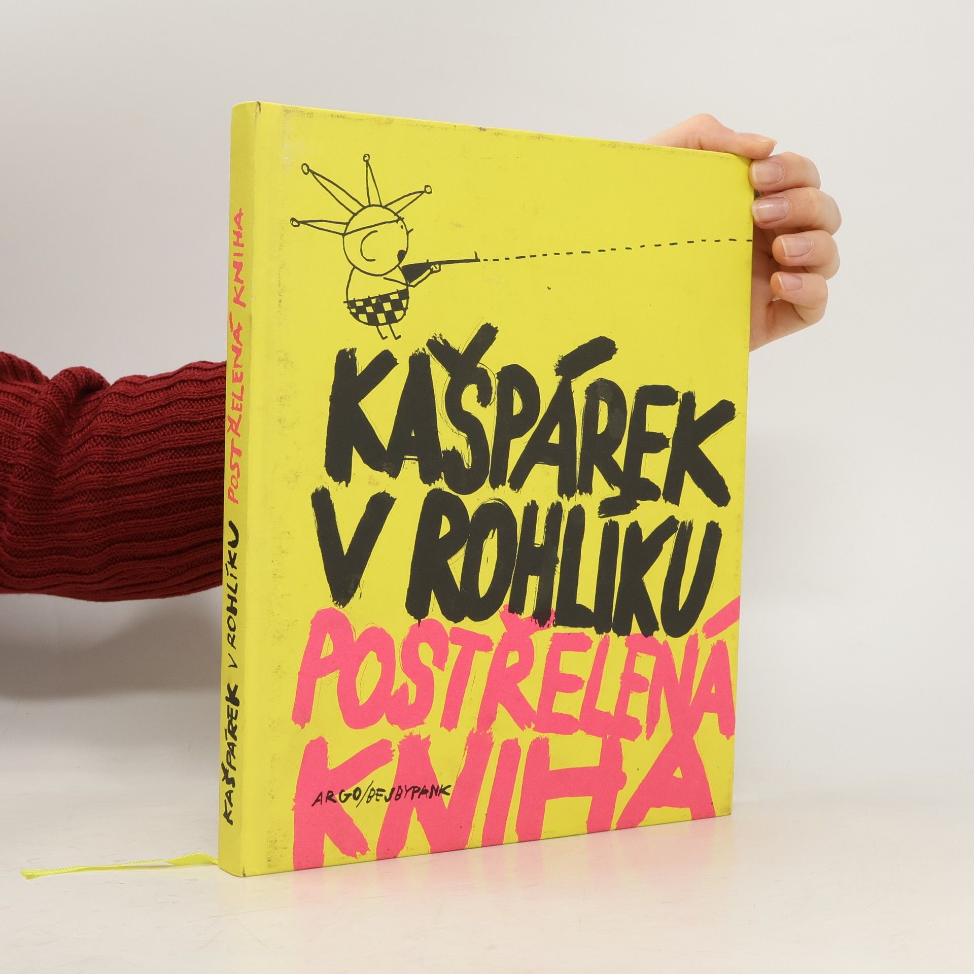 Autorenkollektiv Kašpárek v rohlíku. Postřelená kniha