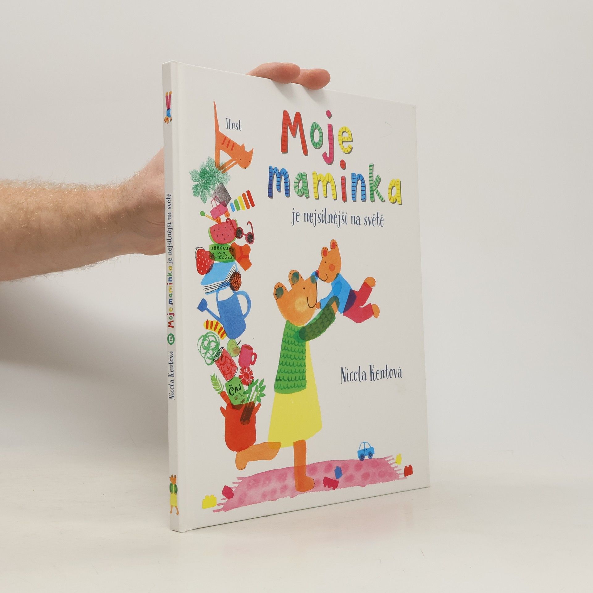 Nicola Kent Moje maminka je nejsilnější na světě