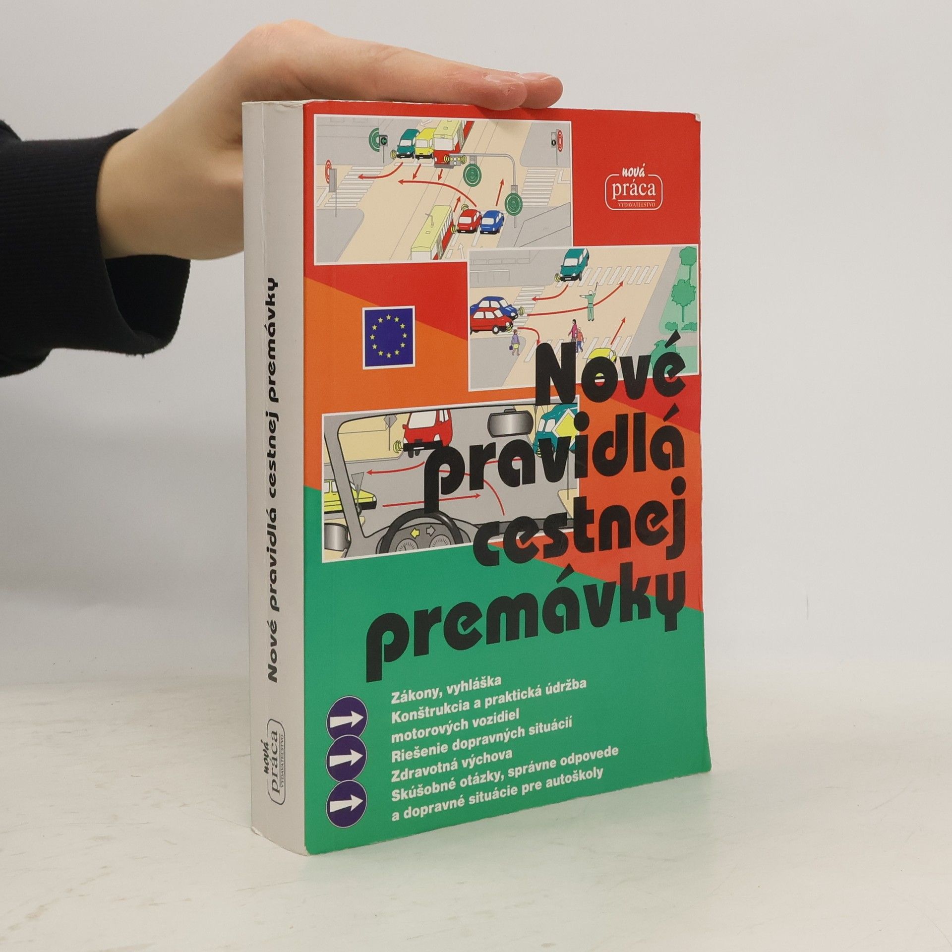 Autorenkollektiv Nové pravidlá cestnej premávky