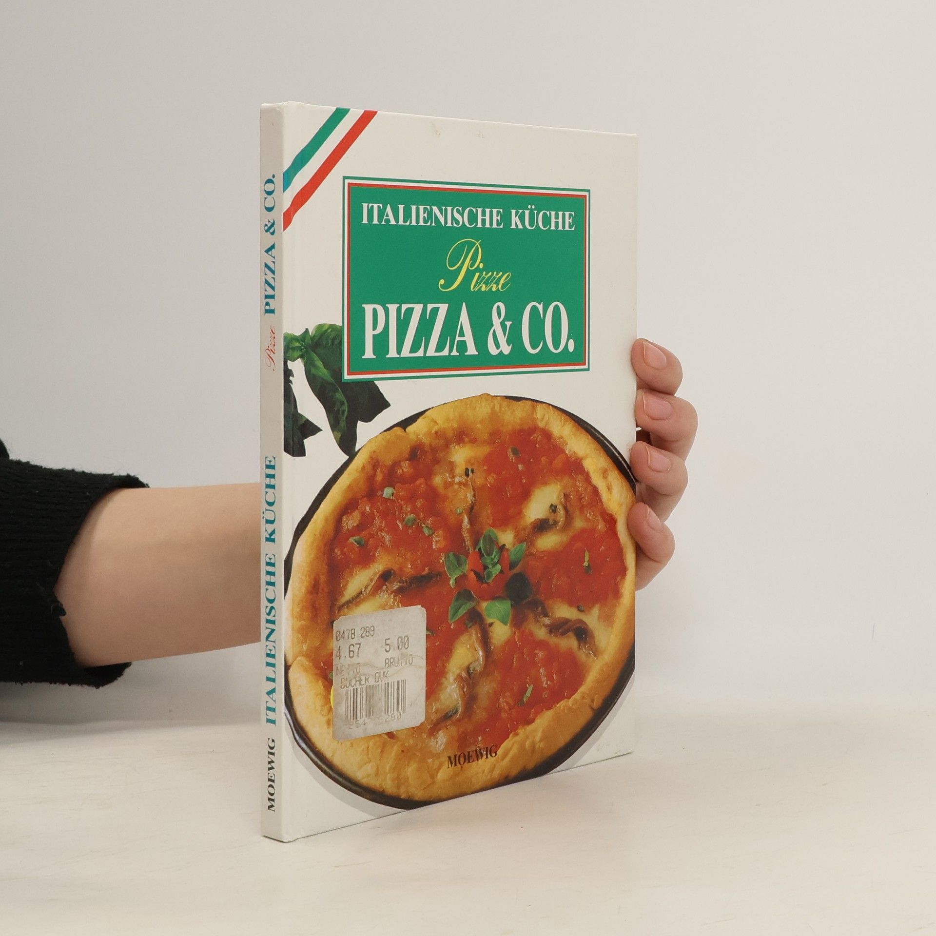 Kolektiv autorů Italienische Küche. Pizza & Co.