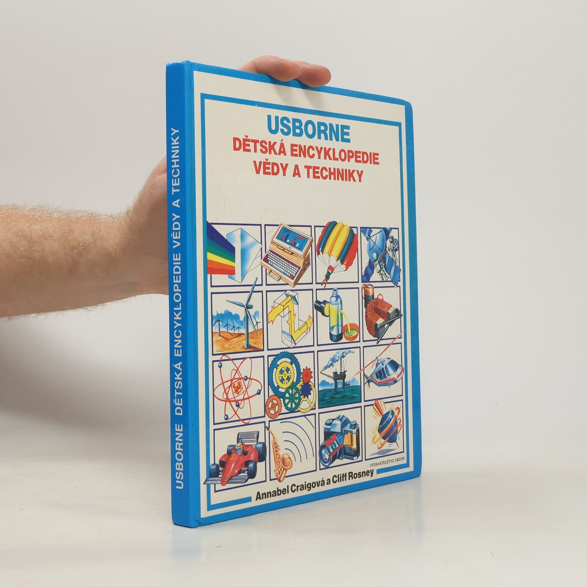 Kolektív autorov Usborne. Dětská encyklopedia vědy a techniky