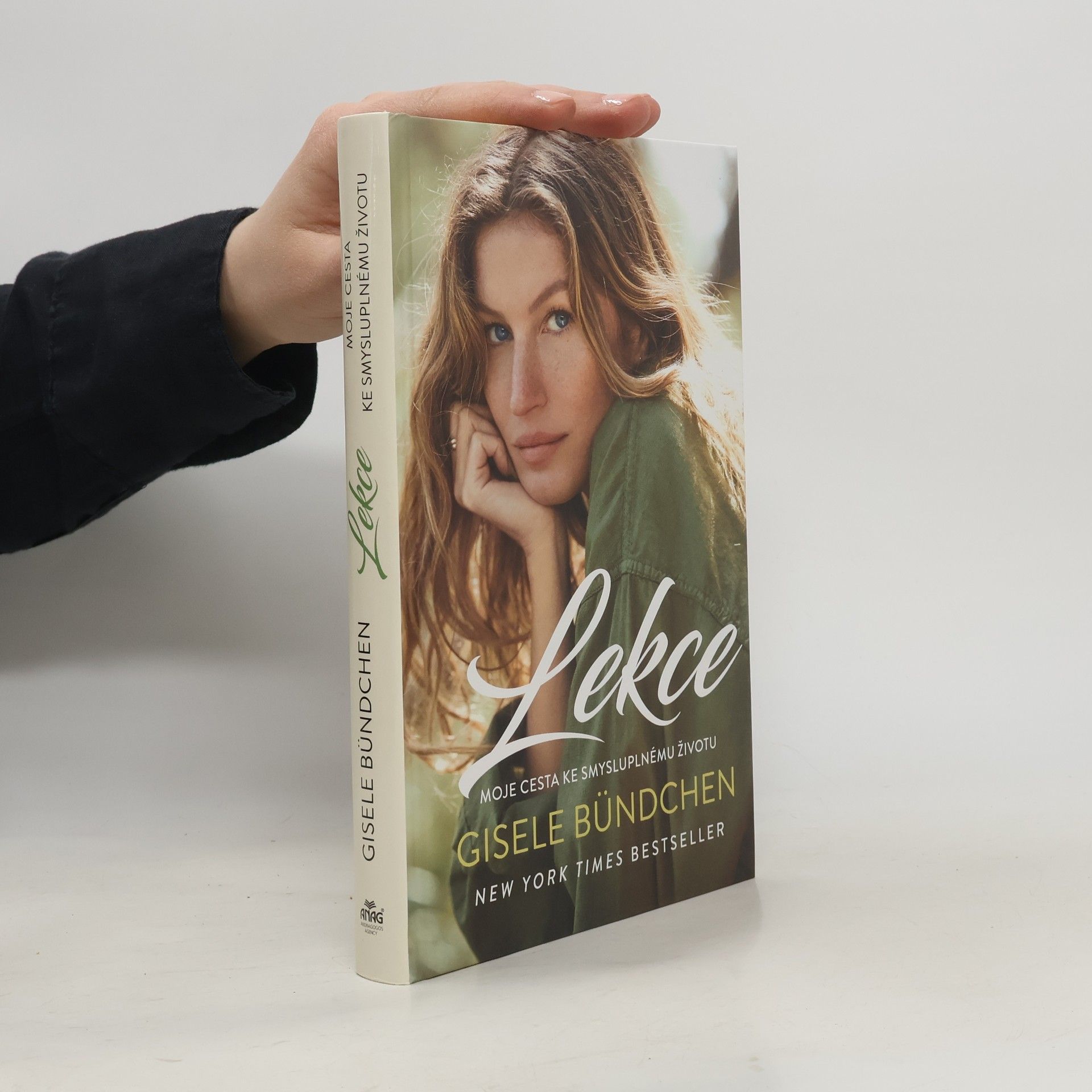 Gisele Bündchen Lekce. Moje cesta ke smysluplnému životu