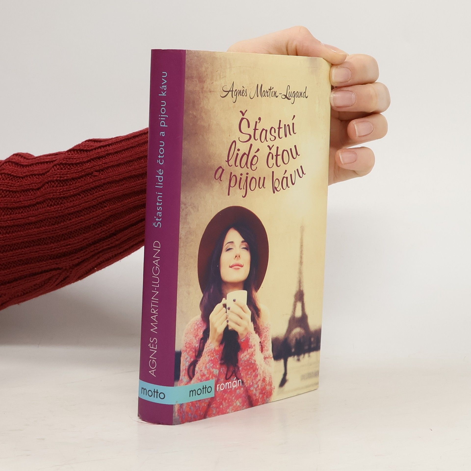 Agnès Martin-Lugand Šťastní lidé čtou a pijou kávu