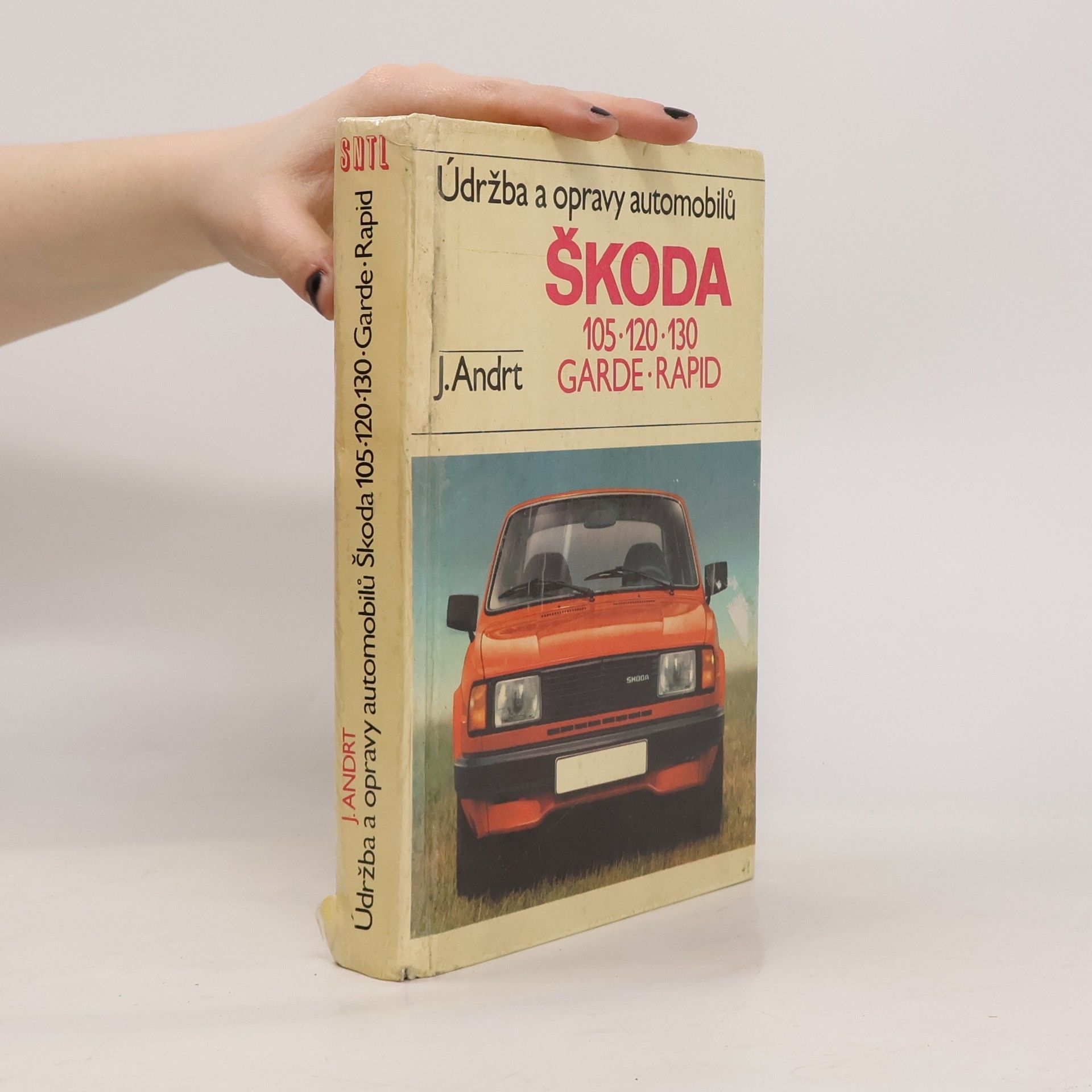 Údržba a opravy automobilů Škoda 105, 120, 130, Garde, Rapid