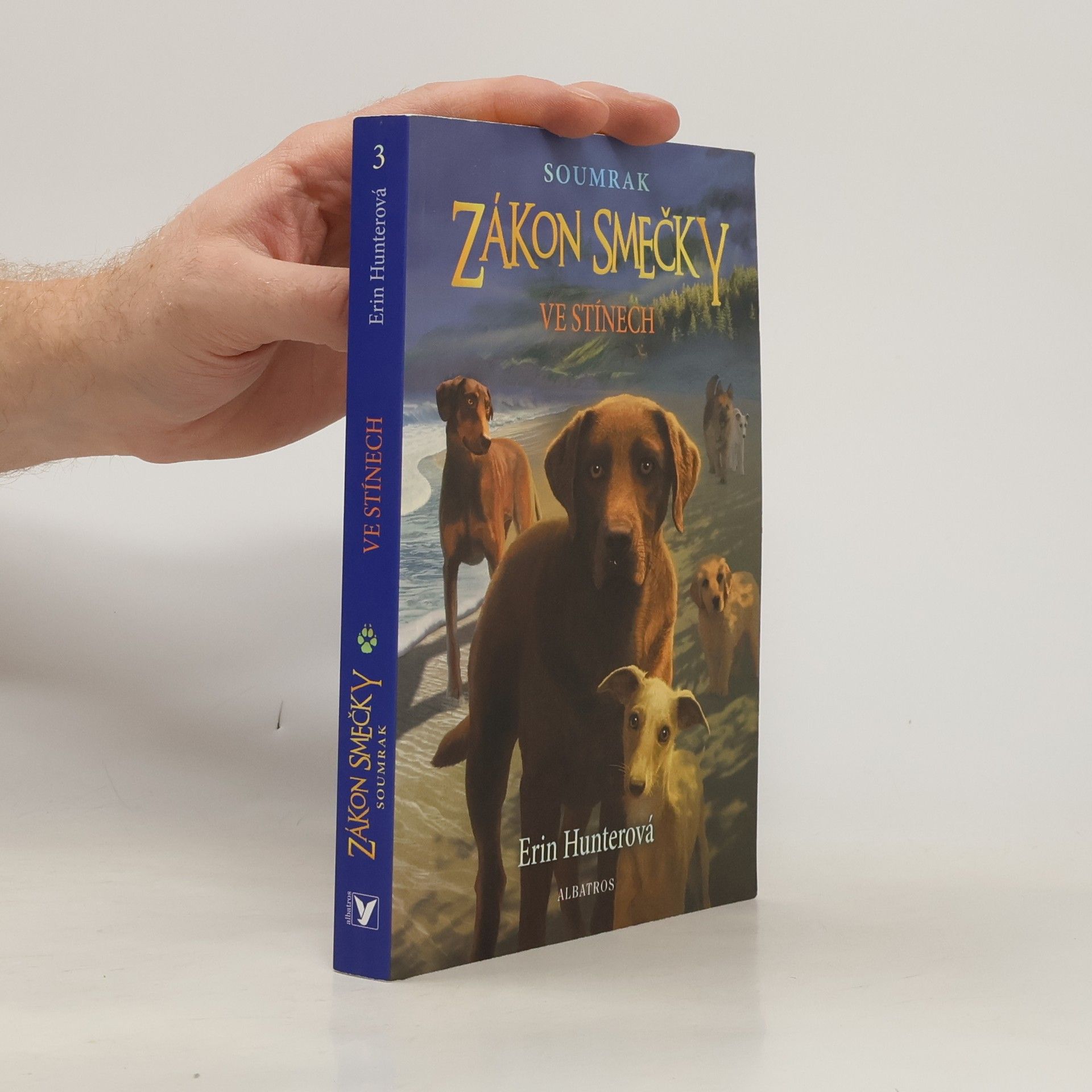 Erin Hunter Zákon smečky : Ve stínech