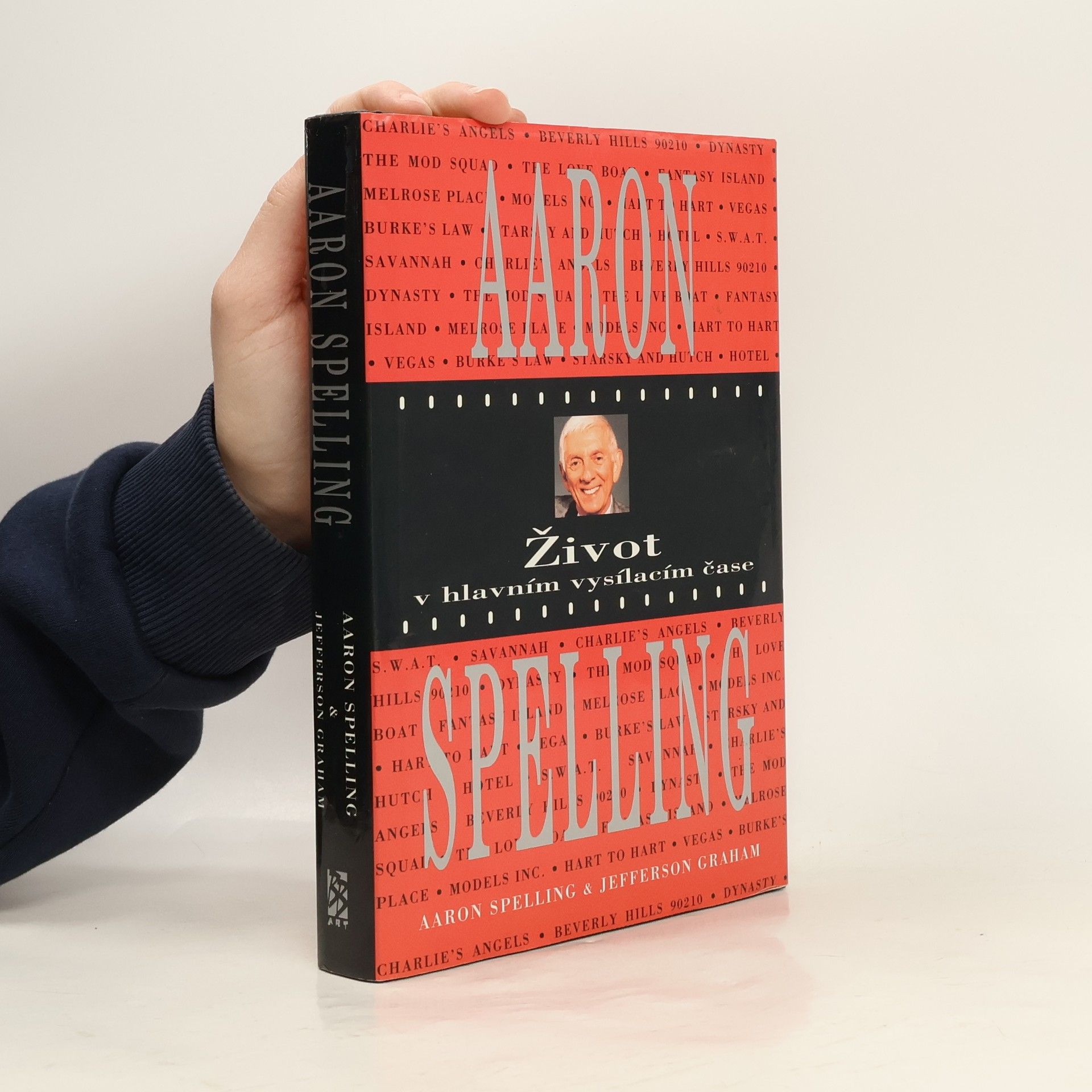 Aaron Spelling Život v hlavním vysílacím čase