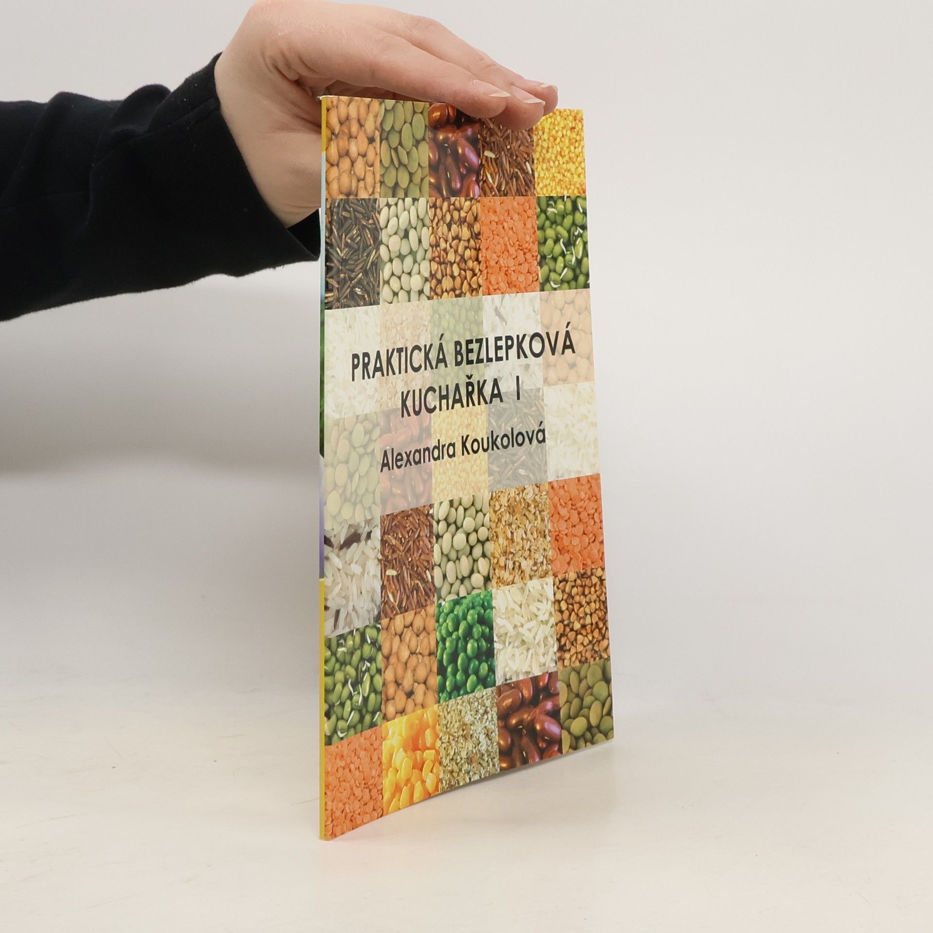 Alexandra Koukolová Praktická bezlepková kuchařka