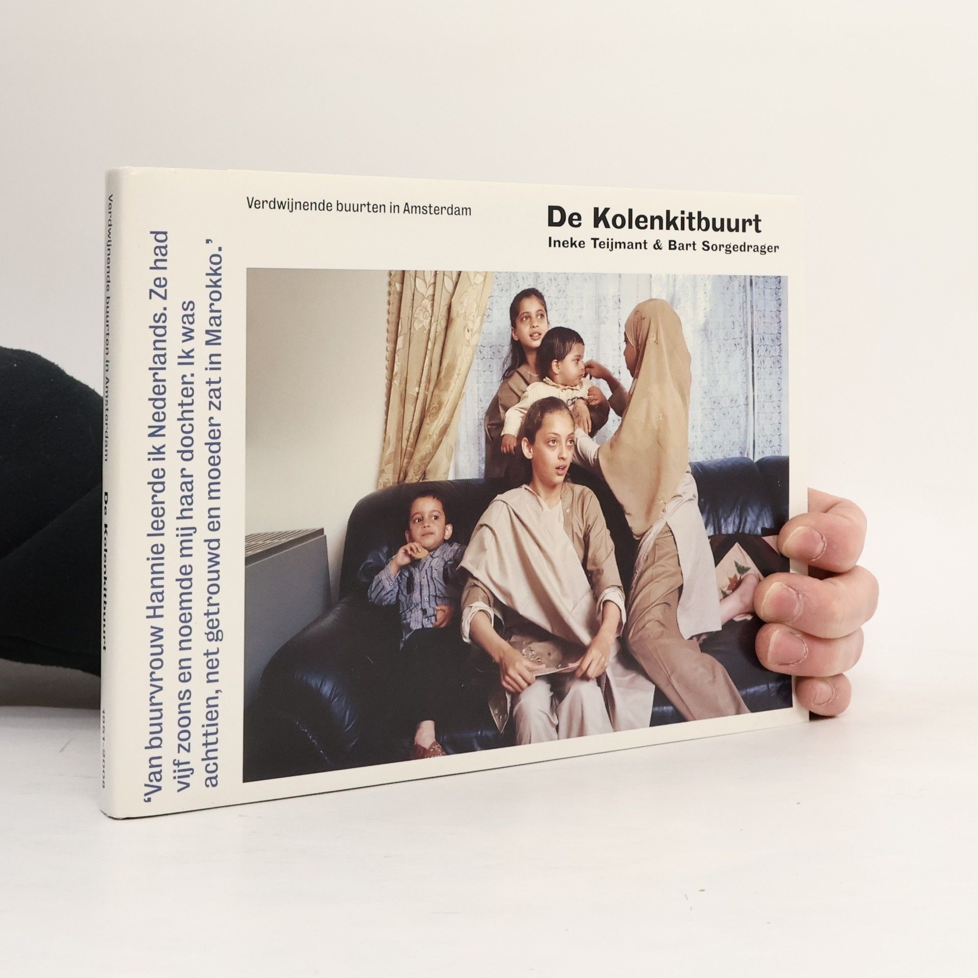 Ineke Teijmant Verdwijnende buurten in Amsterdam: De Kolenkitbuurt, 1951-2008