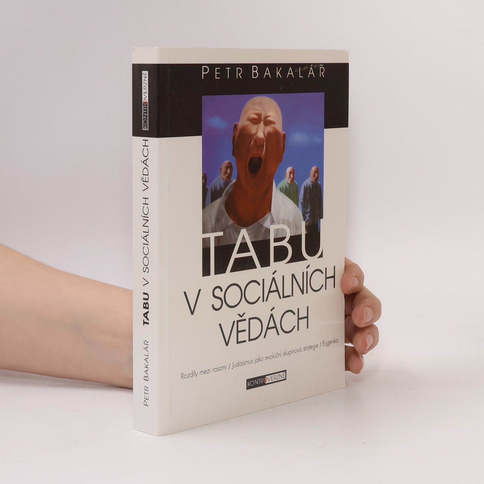 Petr Bakalář Tabu v sociálních vědách