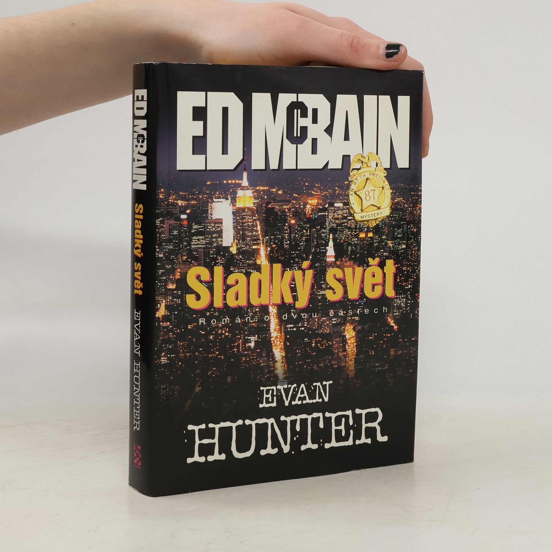 Ed McBain Sladký svět