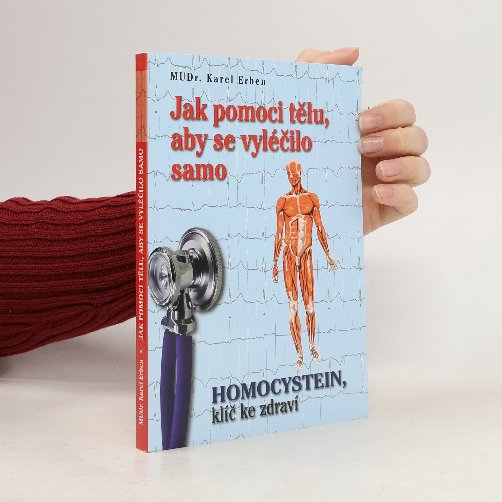 Karel Erben Jak pomoci tělu, aby se vyléčilo samo