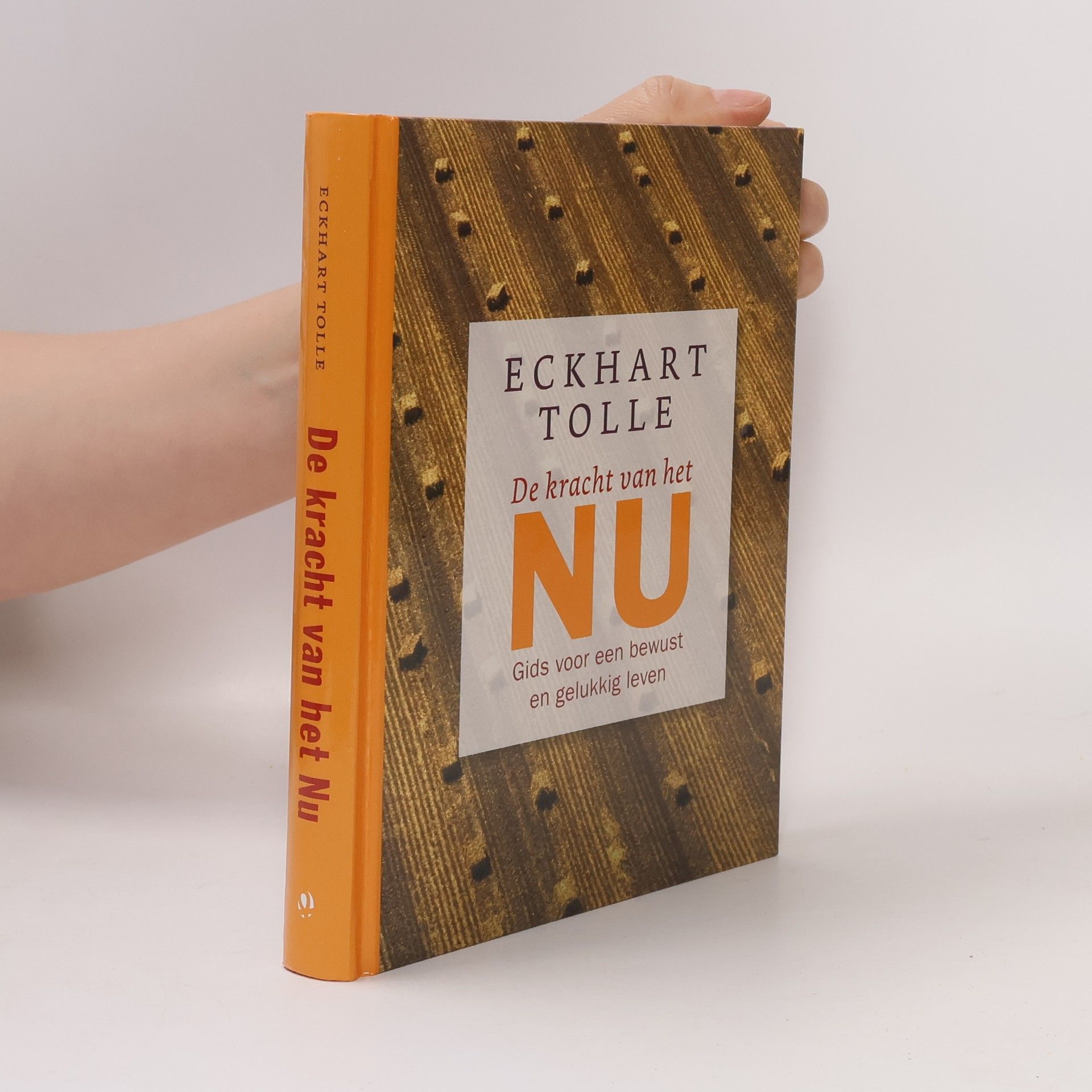 Eckhart Tolle De kracht van het nu