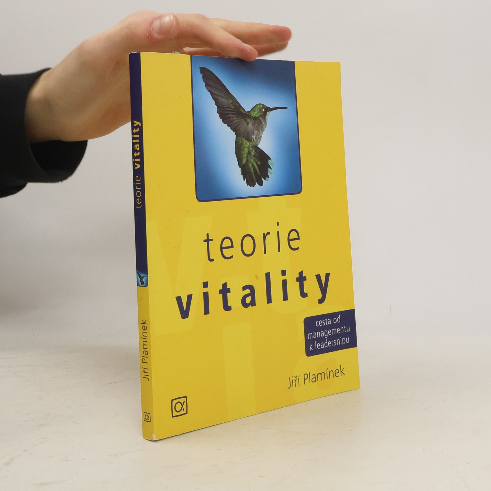 Jiří Plamínek Teorie vitality: Cesta od managementu k leadershipu