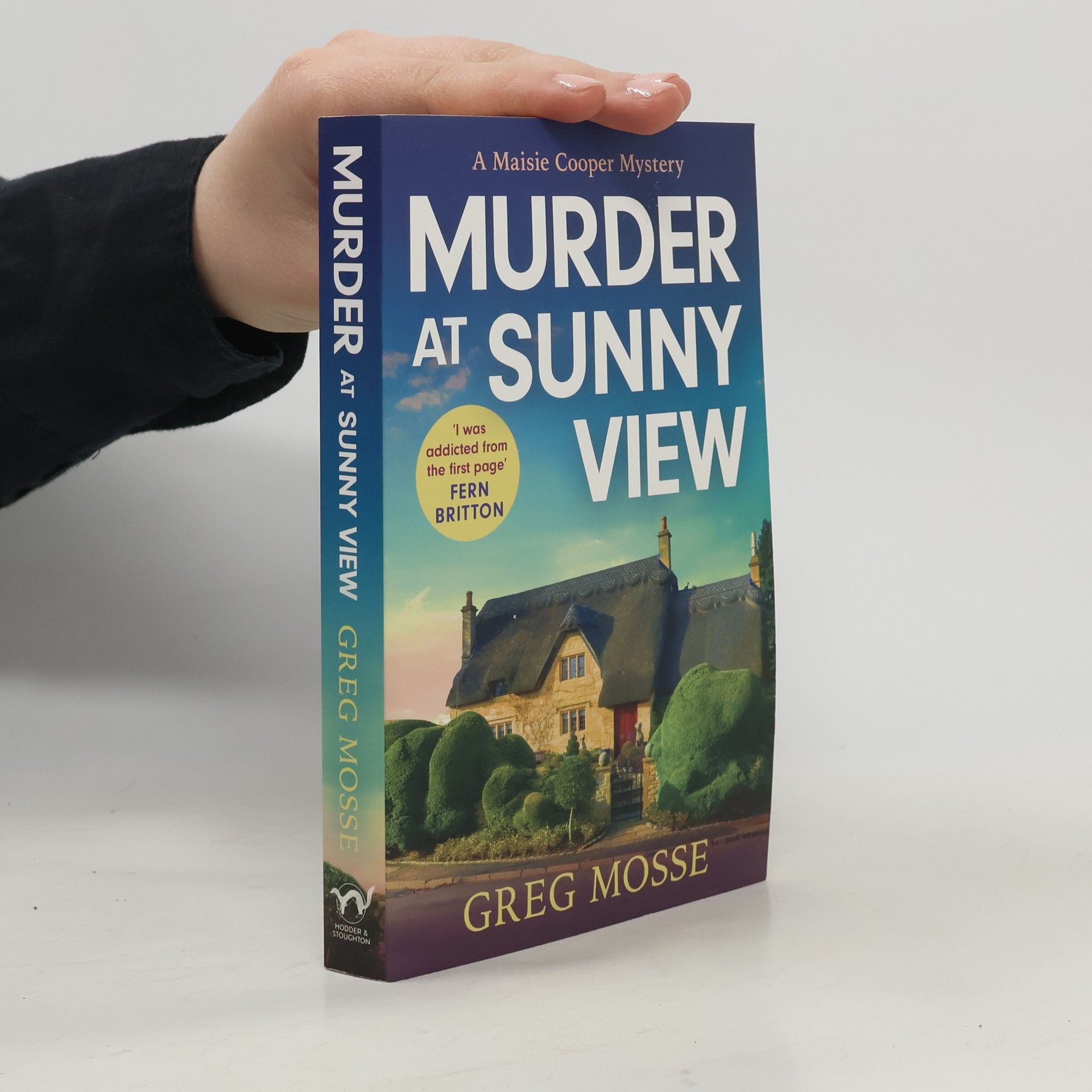 Greg Mosse A Maisie Cooper Mystery: Murder at Sunny View