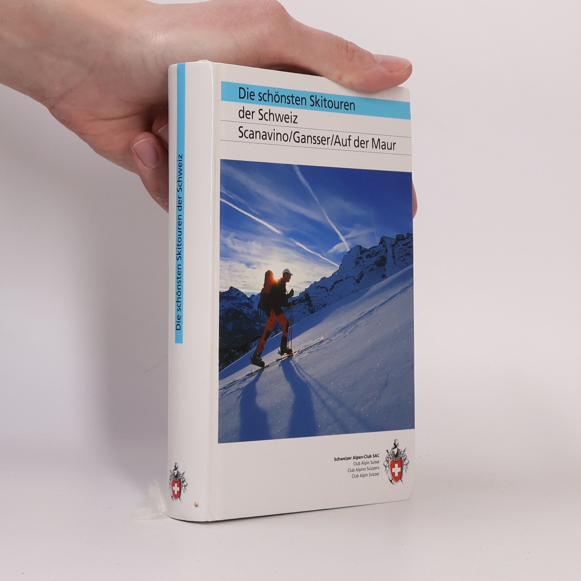 F. Scanavino Die schönsten Skitouren der Schweiz