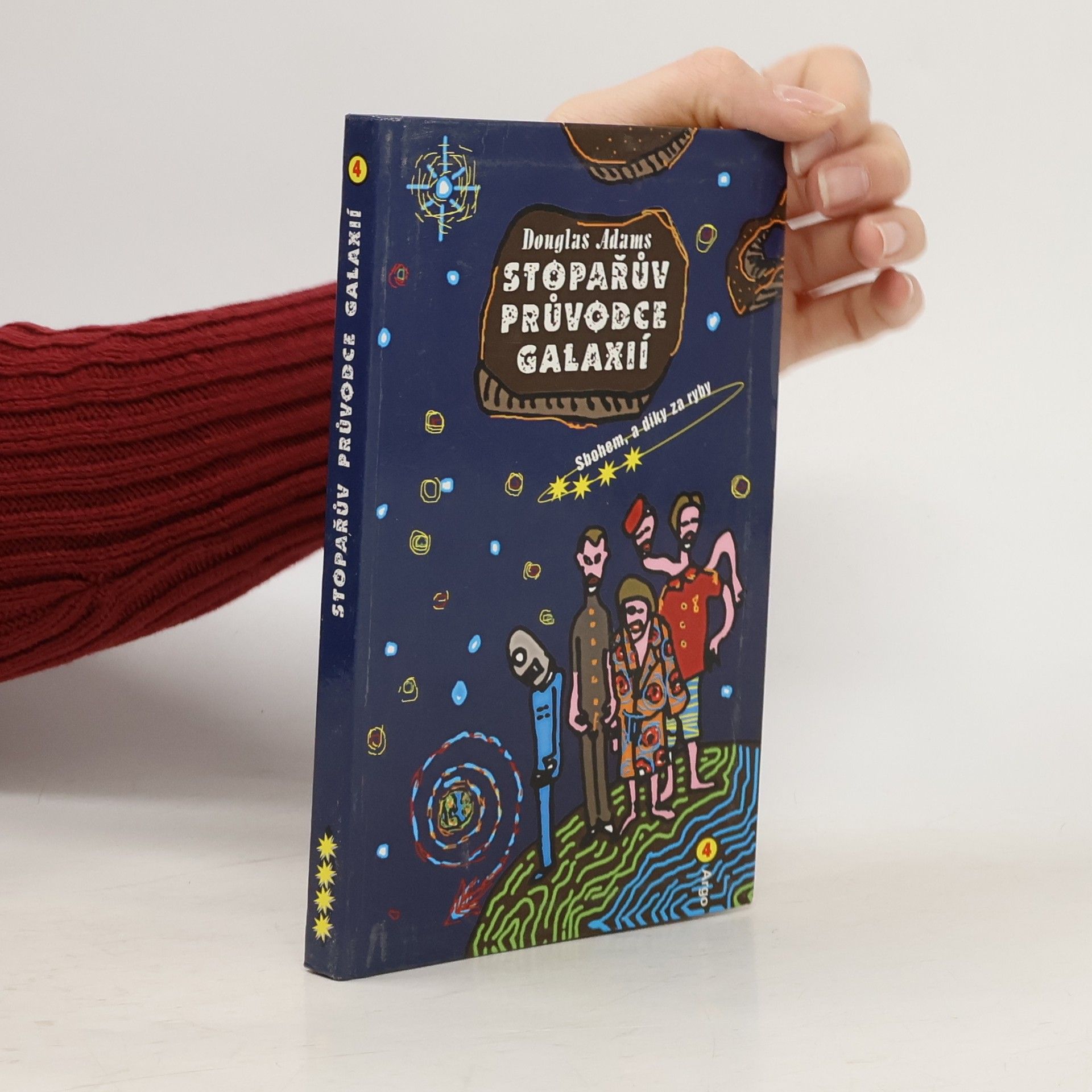 Douglas Adams Sbohem, a díky za ryby. Stopařův průvodce Galaxií. 4. díl