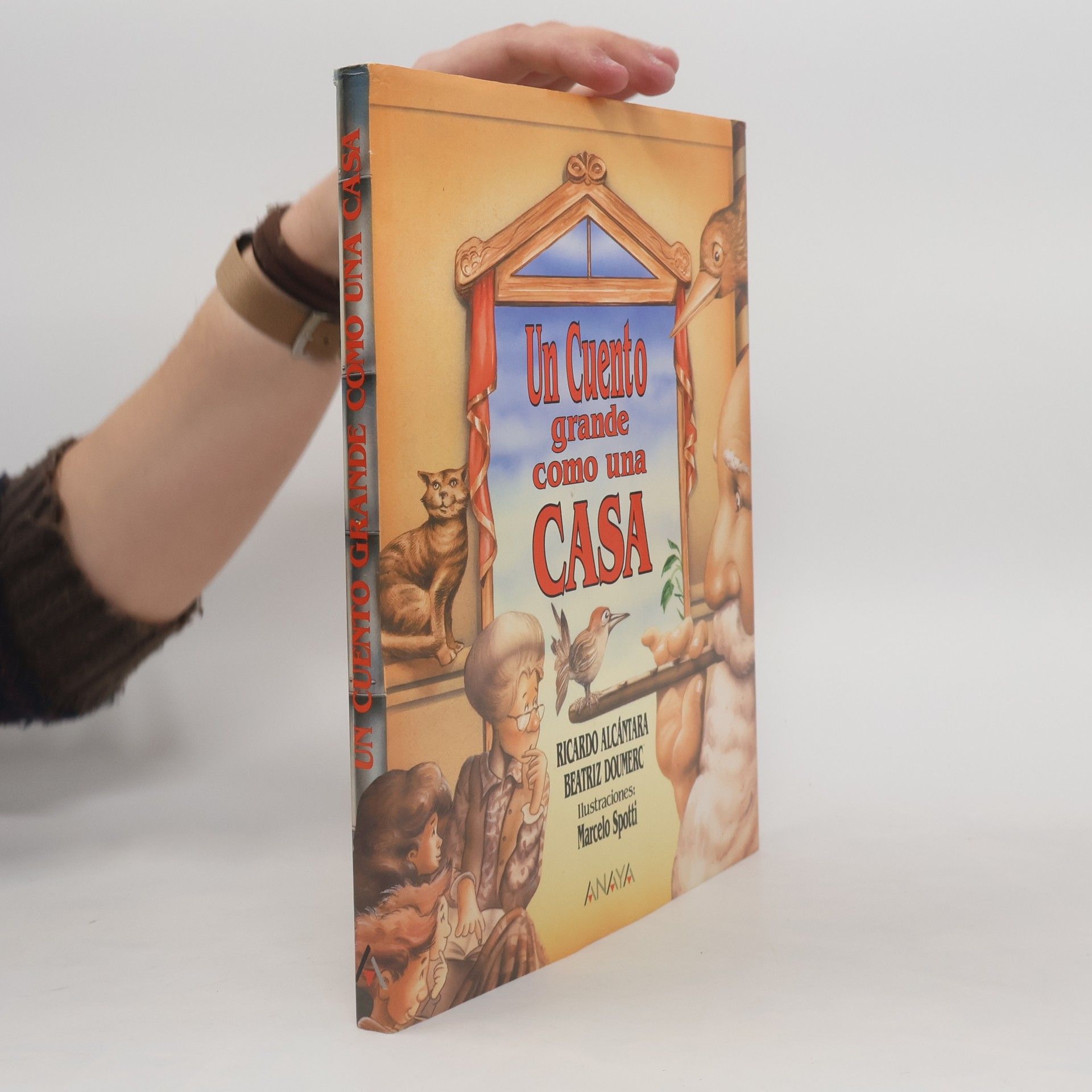 Ricardo Alcántara Un cuento grande como una casa (Libro Regalo)