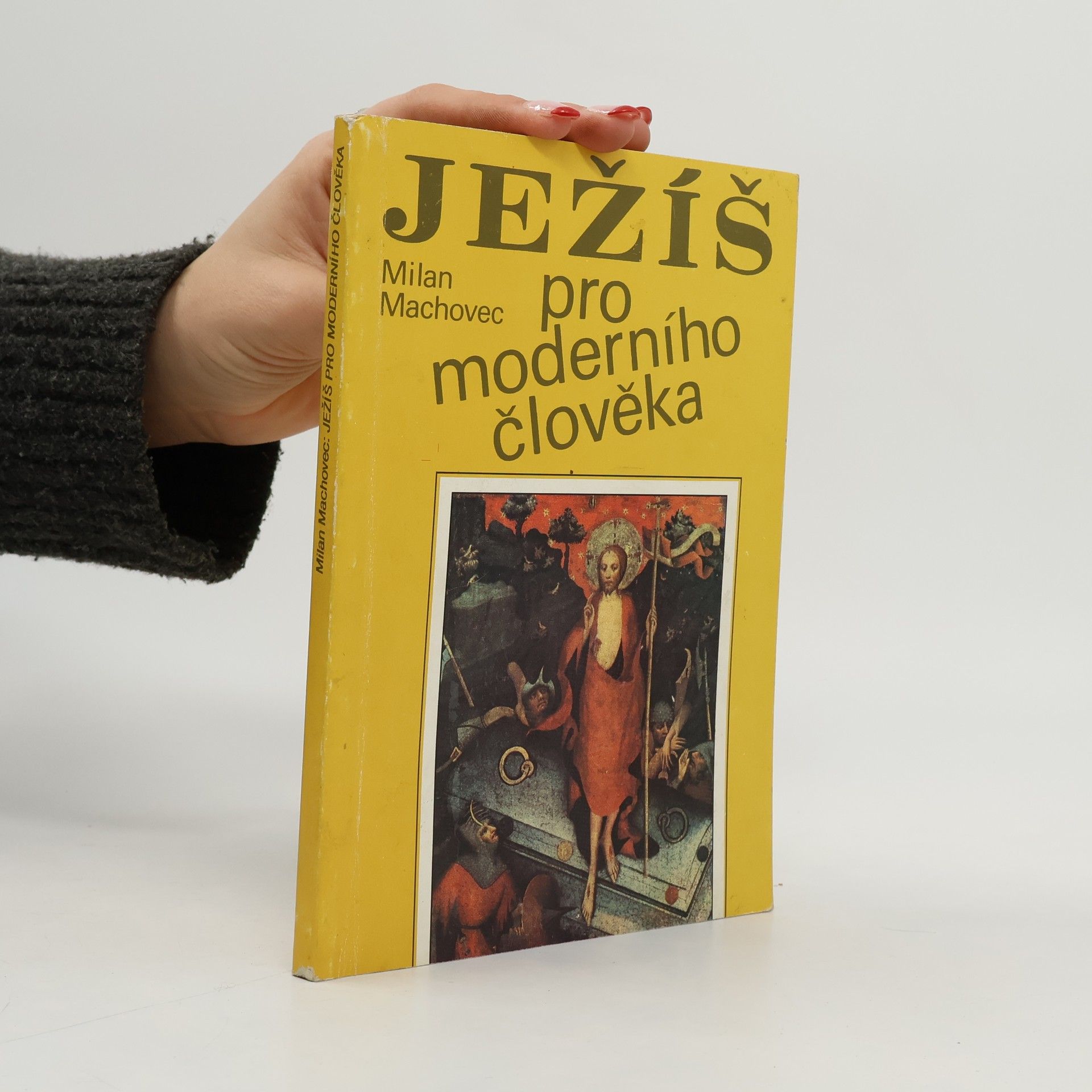 Milan Machovec Ježíš pro moderního člověka
