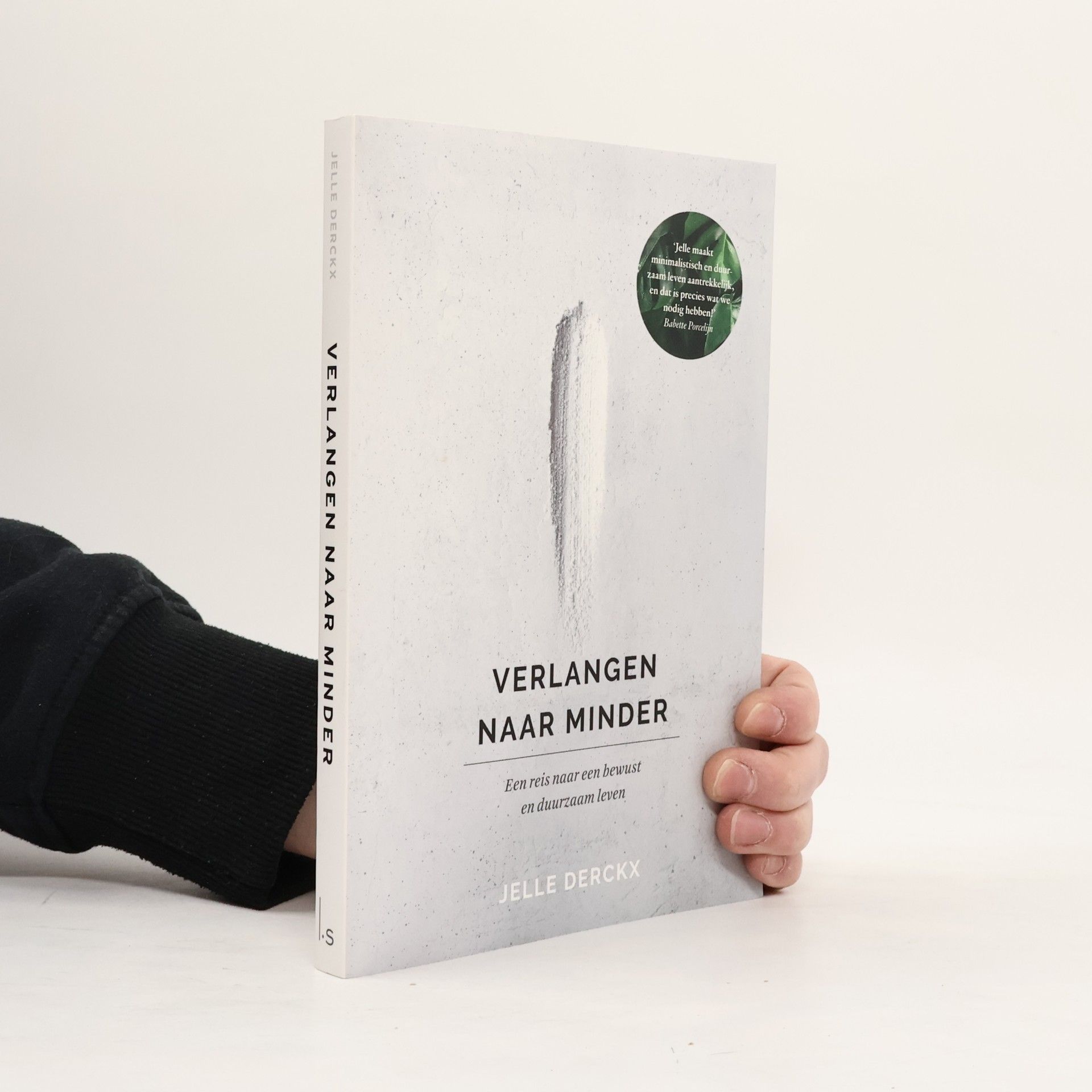 Jelle Derckx Verlangen naar minder