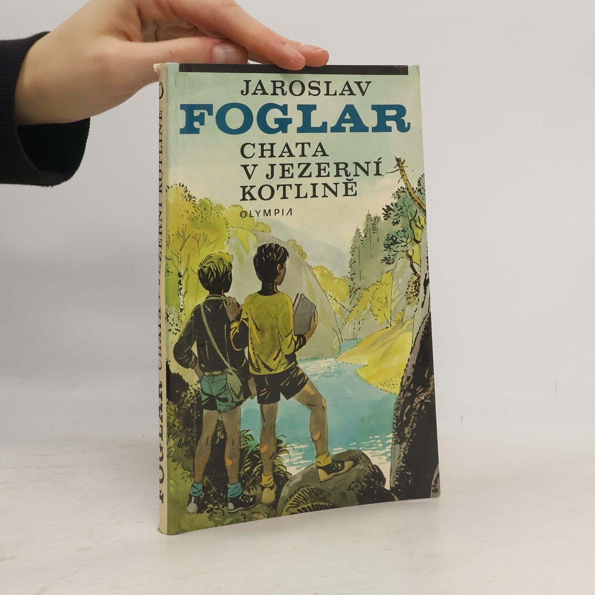 Jaroslav Foglar Chata v Jezerní kotlině