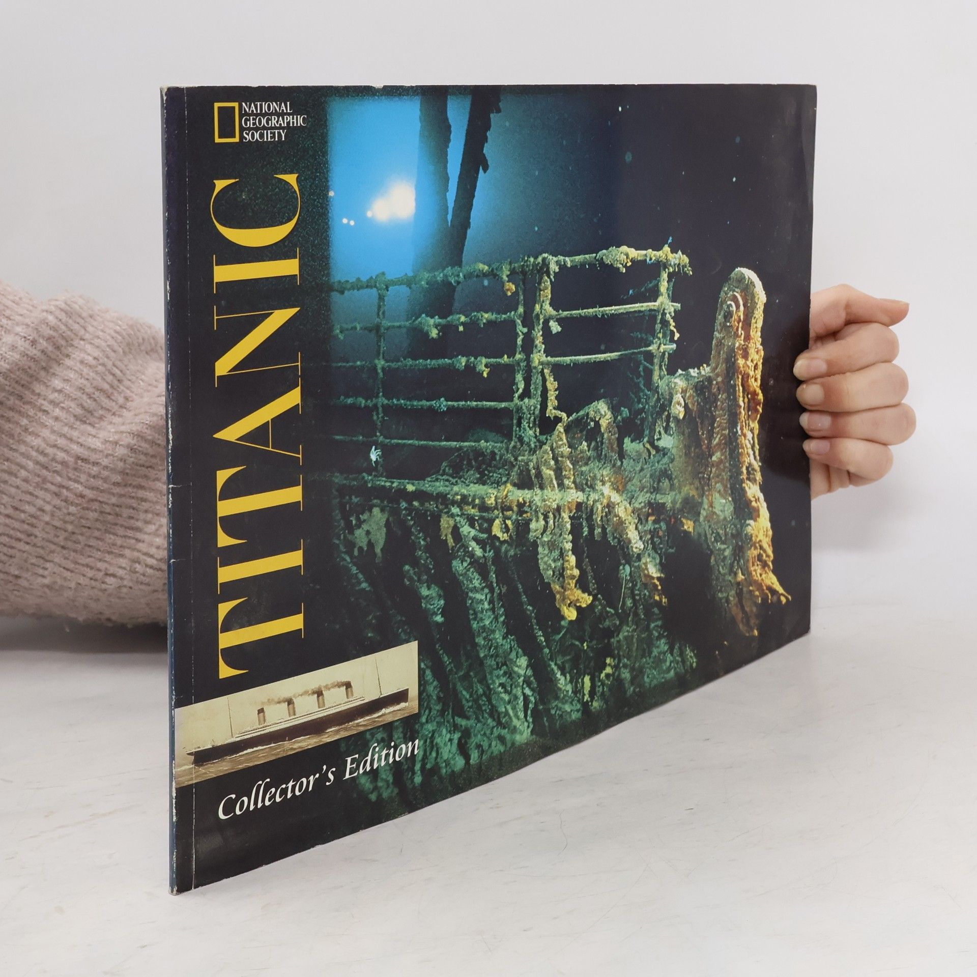 Kolektiv autorů National Geographic Society Titanic