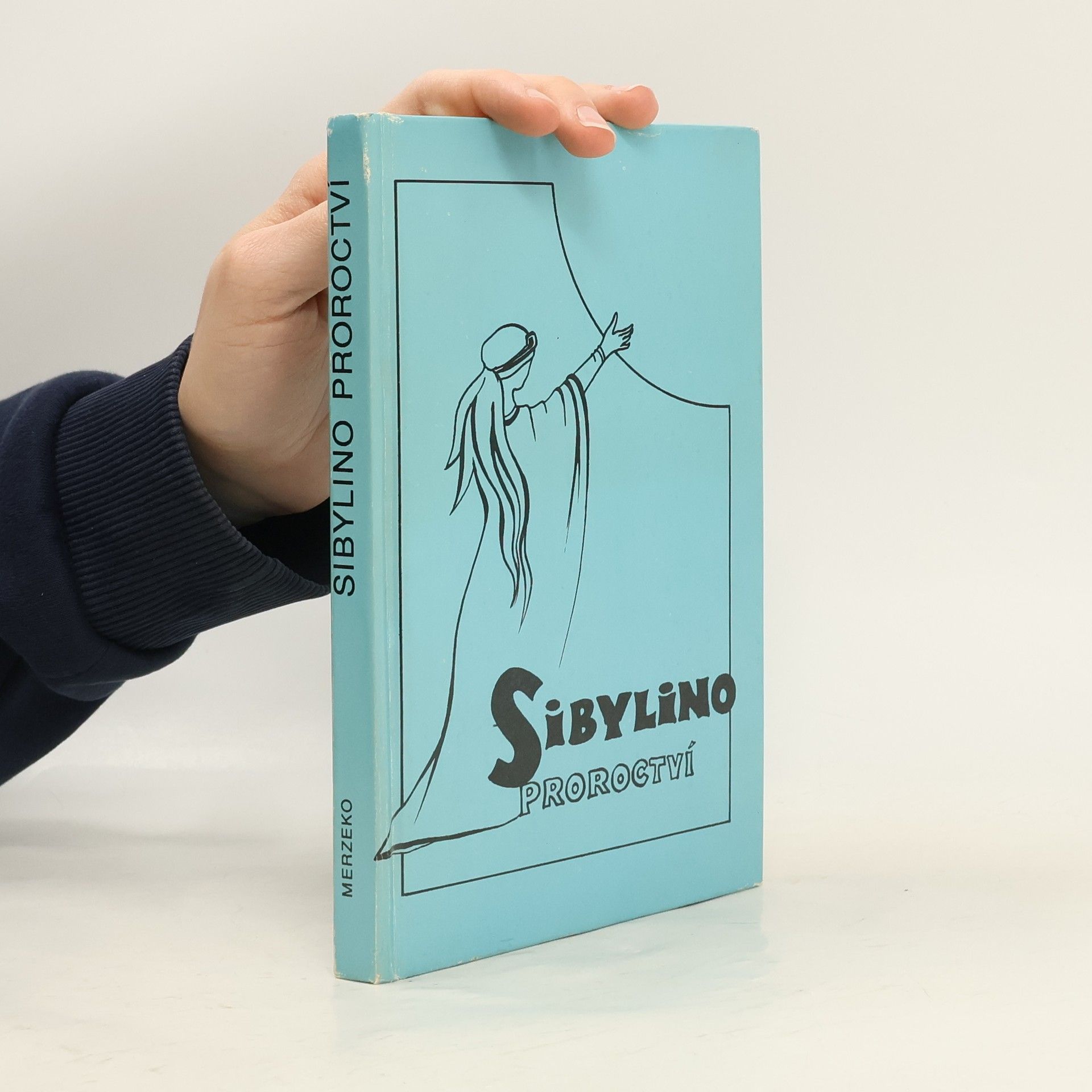 Sibyla Kumana Sibylino proroctví královny ze Sáby