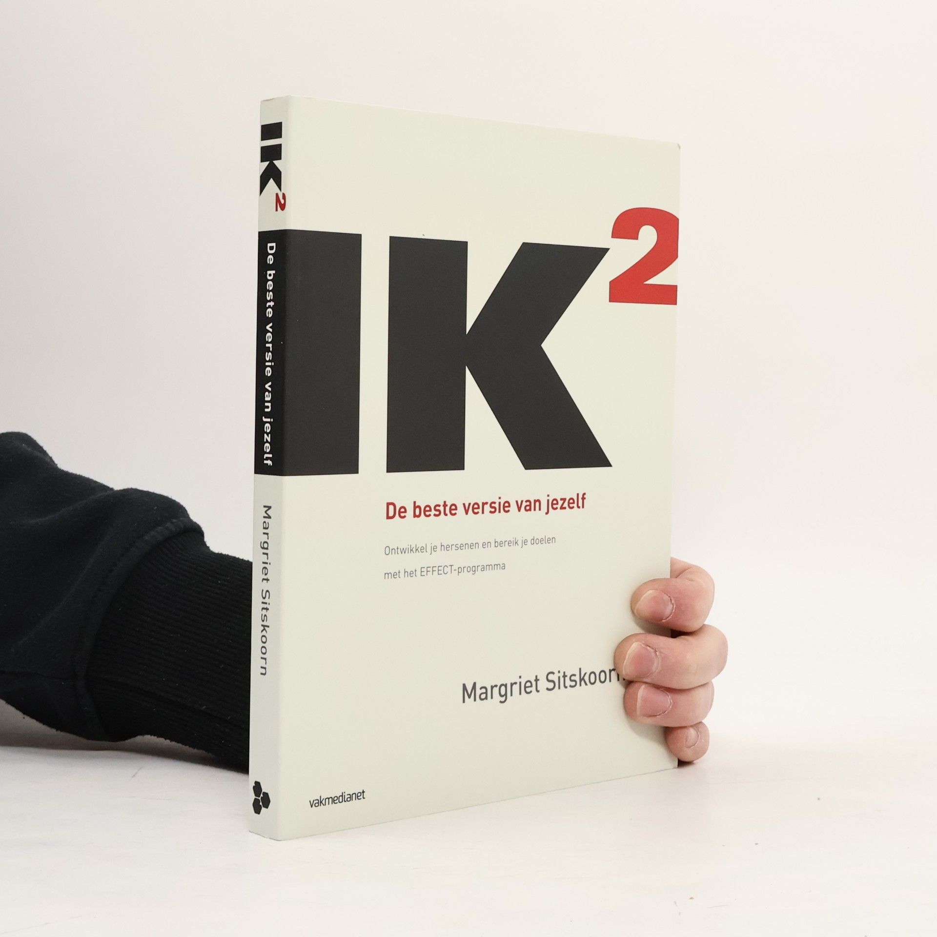 MARGRIET SITSKOORN IK - 2: De beste versie van jezelf