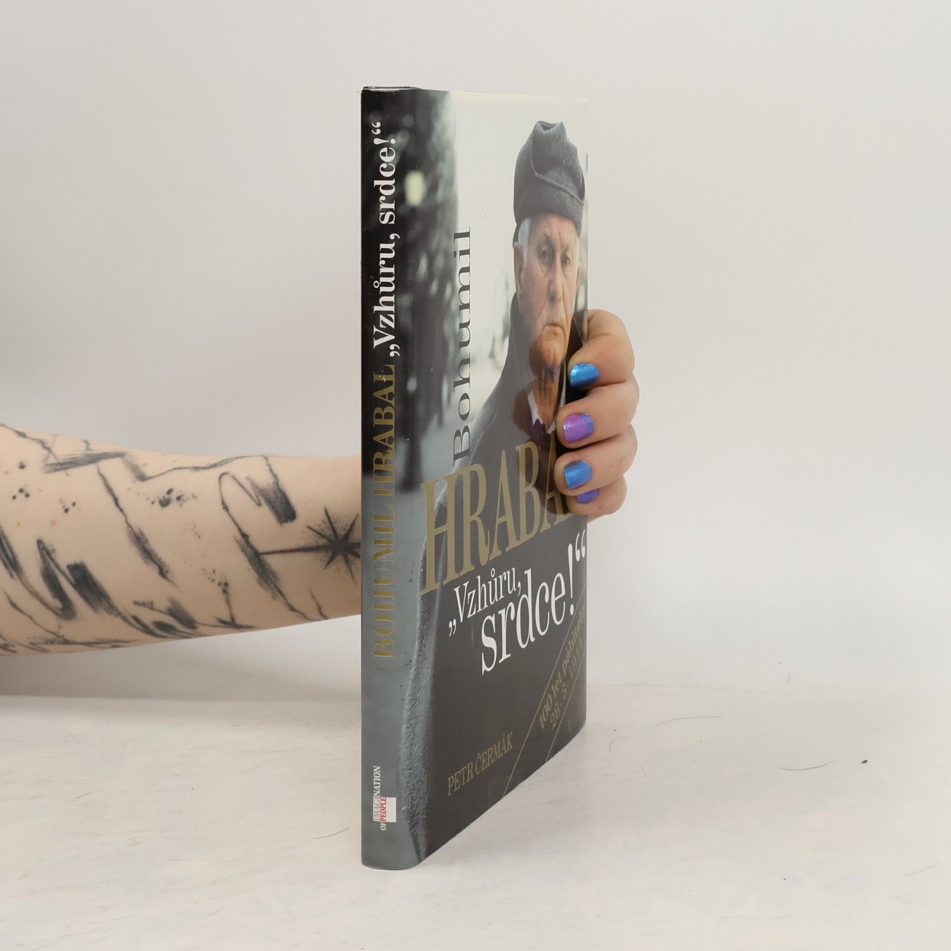 Petr Čermáček Bohumil Hrabal: "vzhůru, srdce!"