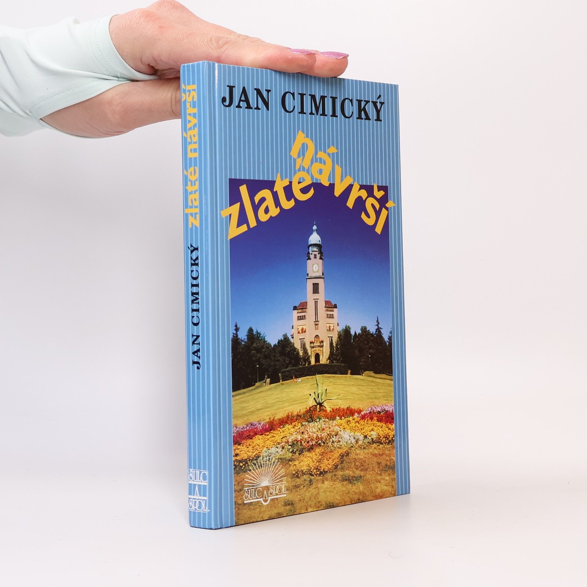 Jan Cimický Zlaté návrší