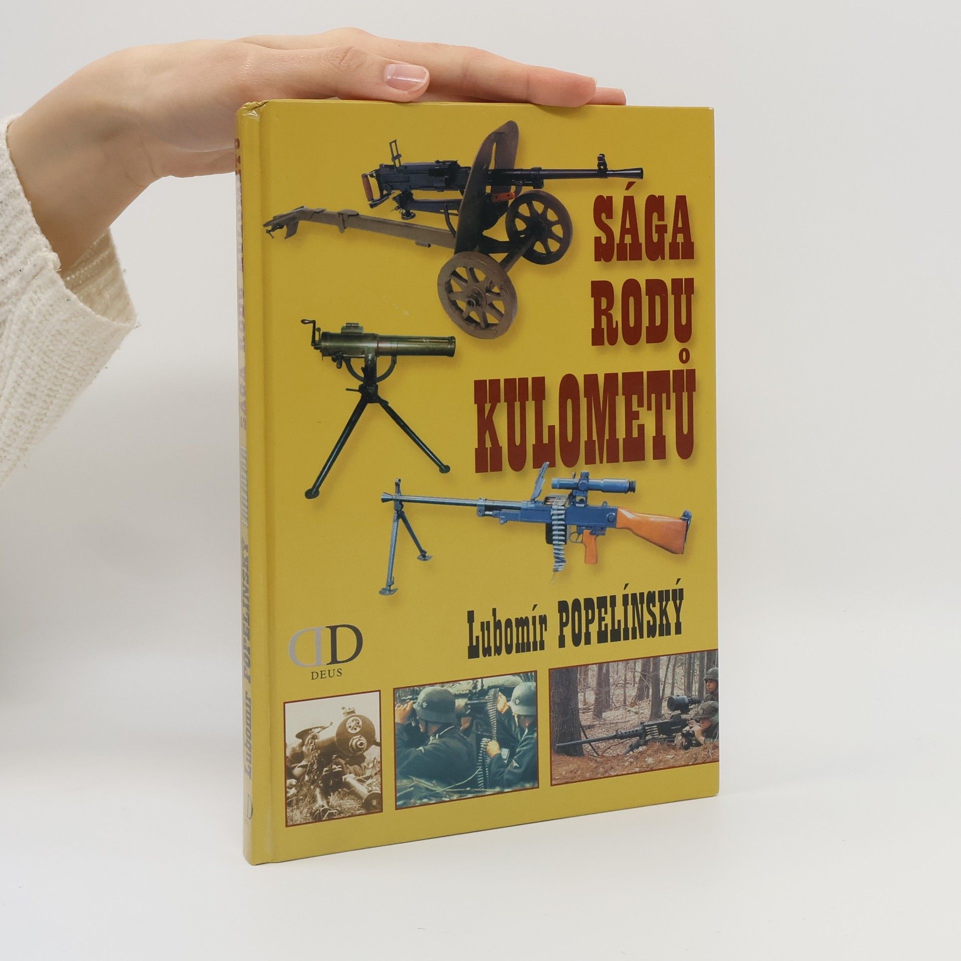 Lubomír Popelínský Sága rodu kulometů