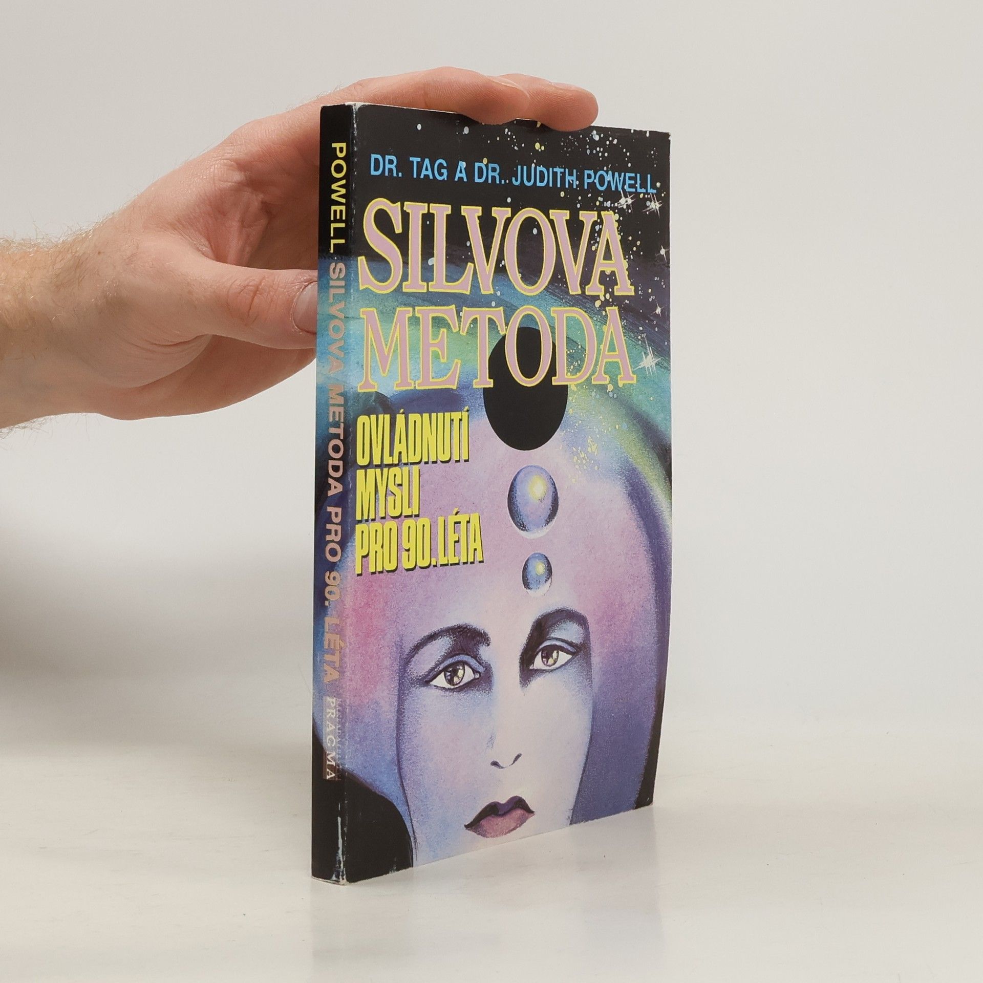 Tag Powell Silvova metoda. Ovládnutí mysli pro 90. léta
