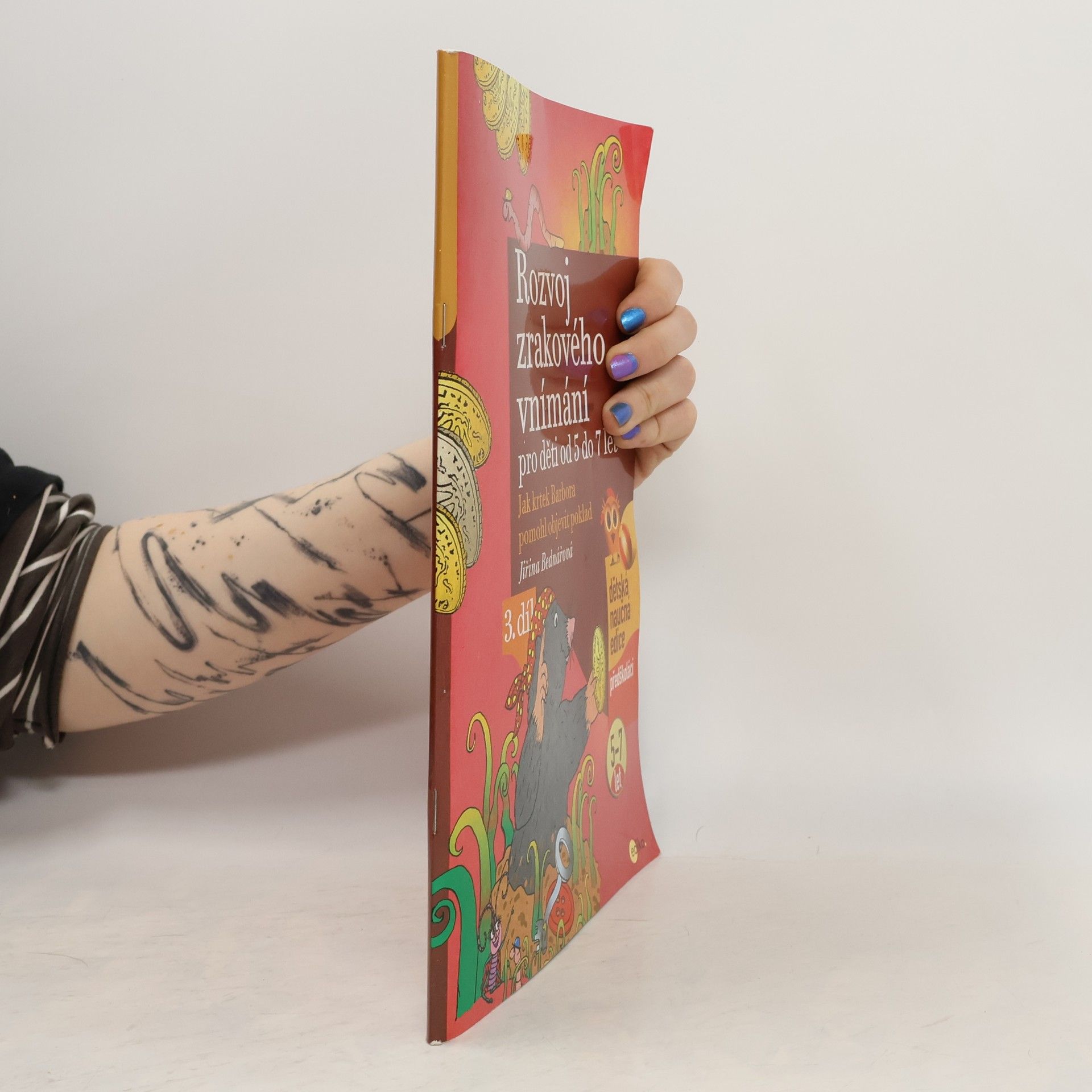 Jiřina Bednářová Rozvoj zrakového vnímání 3. Jak krtek Barbora pomohl objevit poklad