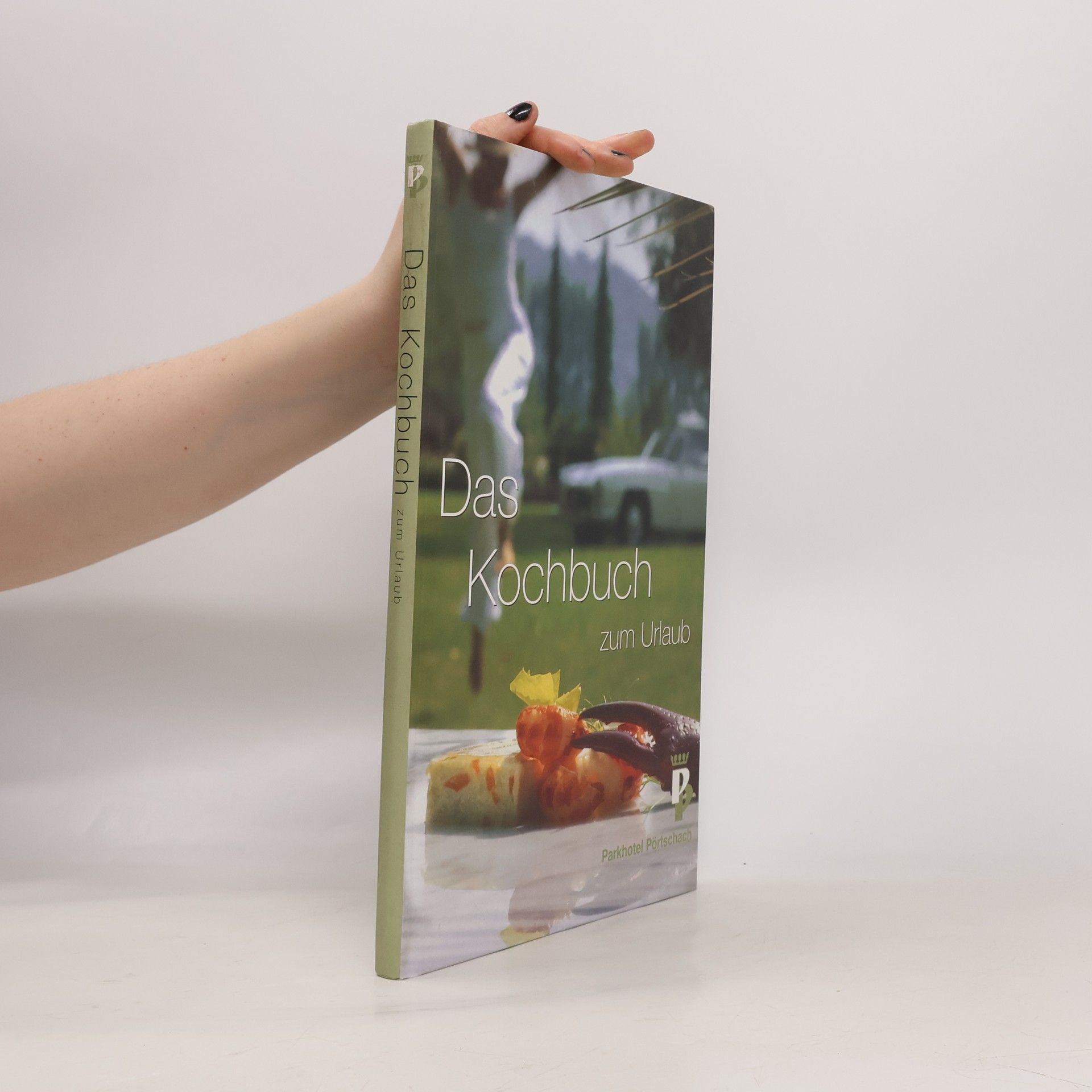 Günther Stelzl Das Kochbuch zum Urlaub