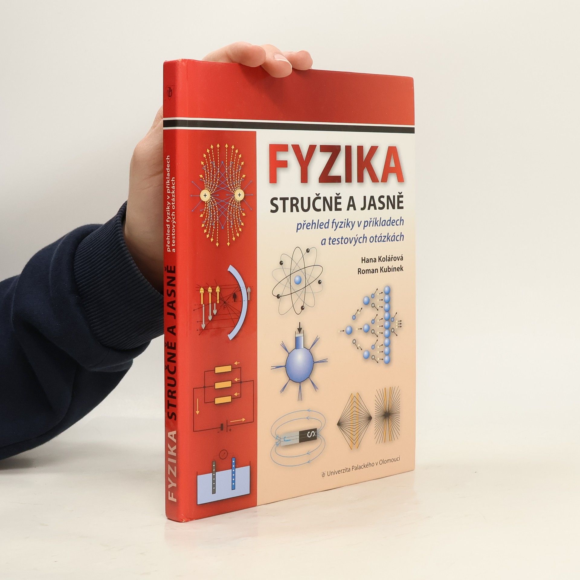Hana Kolářová Fyzika stručně a jasně