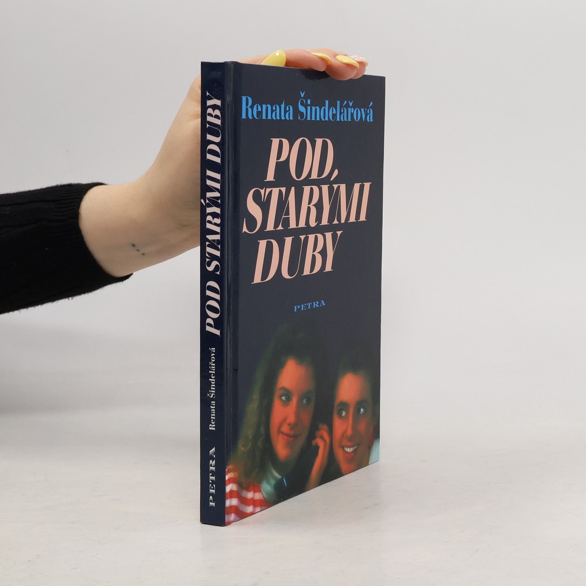 Renata Šindelářová Pod starými duby