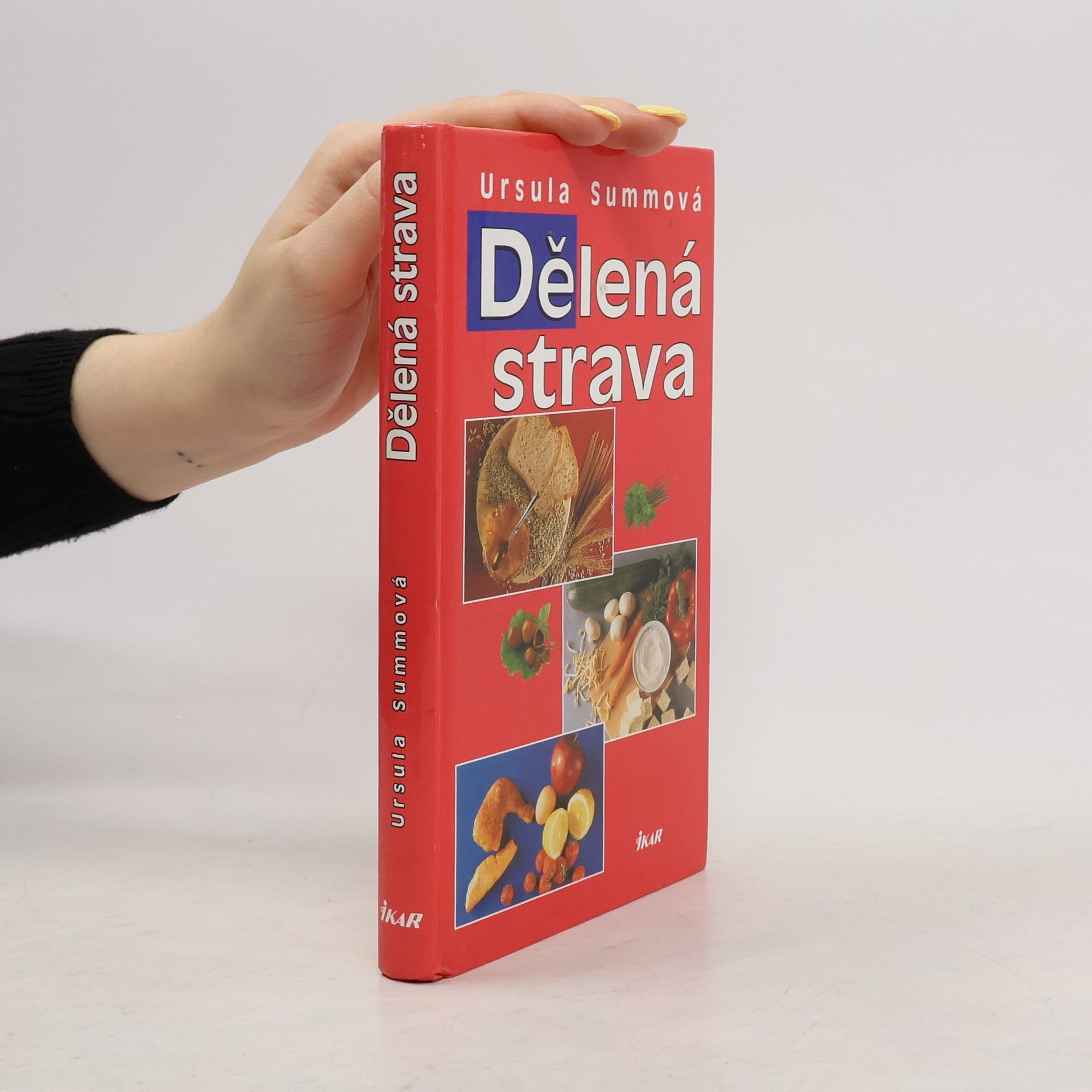 Ursula Summ Dělená strava pro zdraví a štíhlou linii